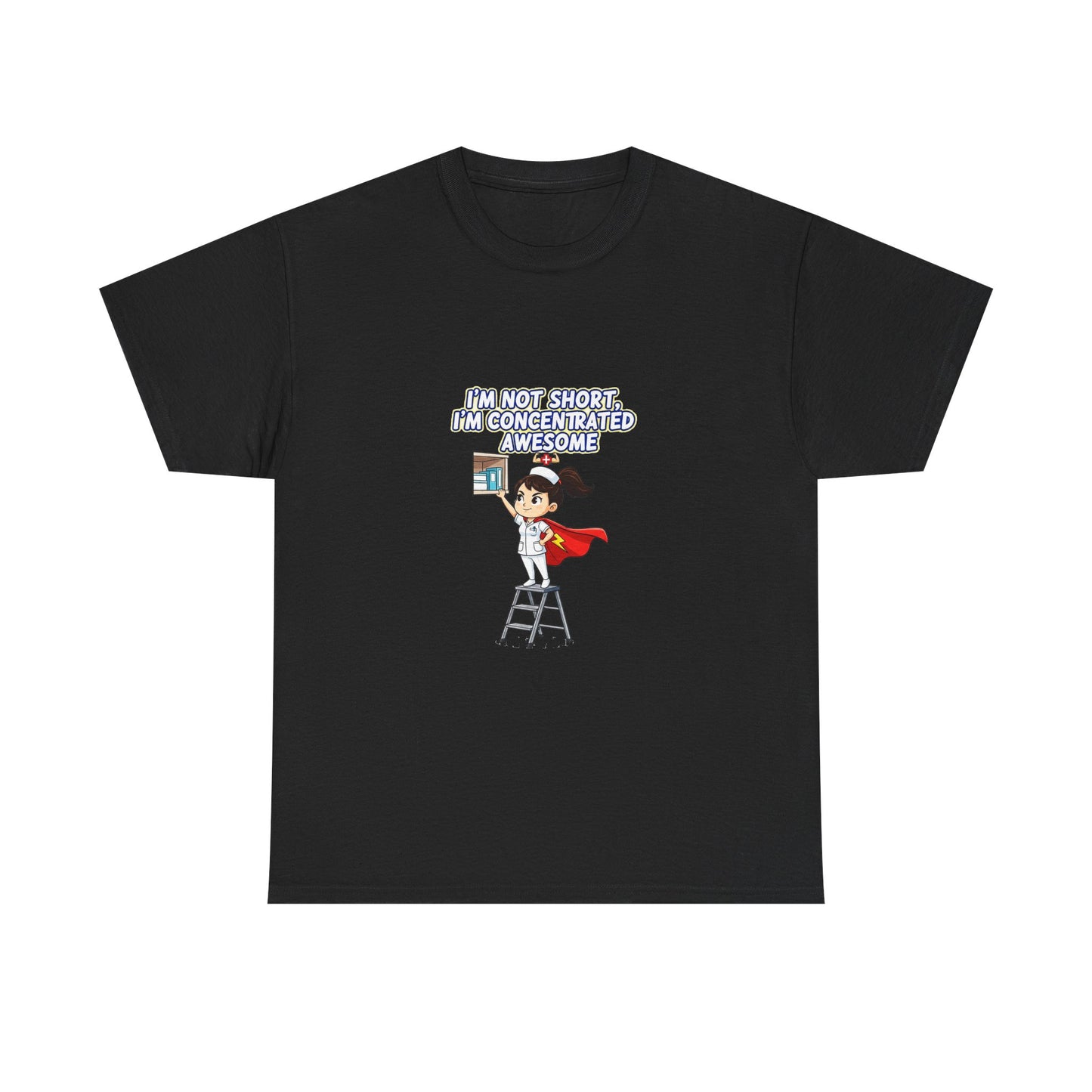 Superhero Motivation Tee - I'm Not Short, I'm Concentrated Awesome! | Unisex Heavy Cotton Shirt, Gift for Nurses, Daily Wear