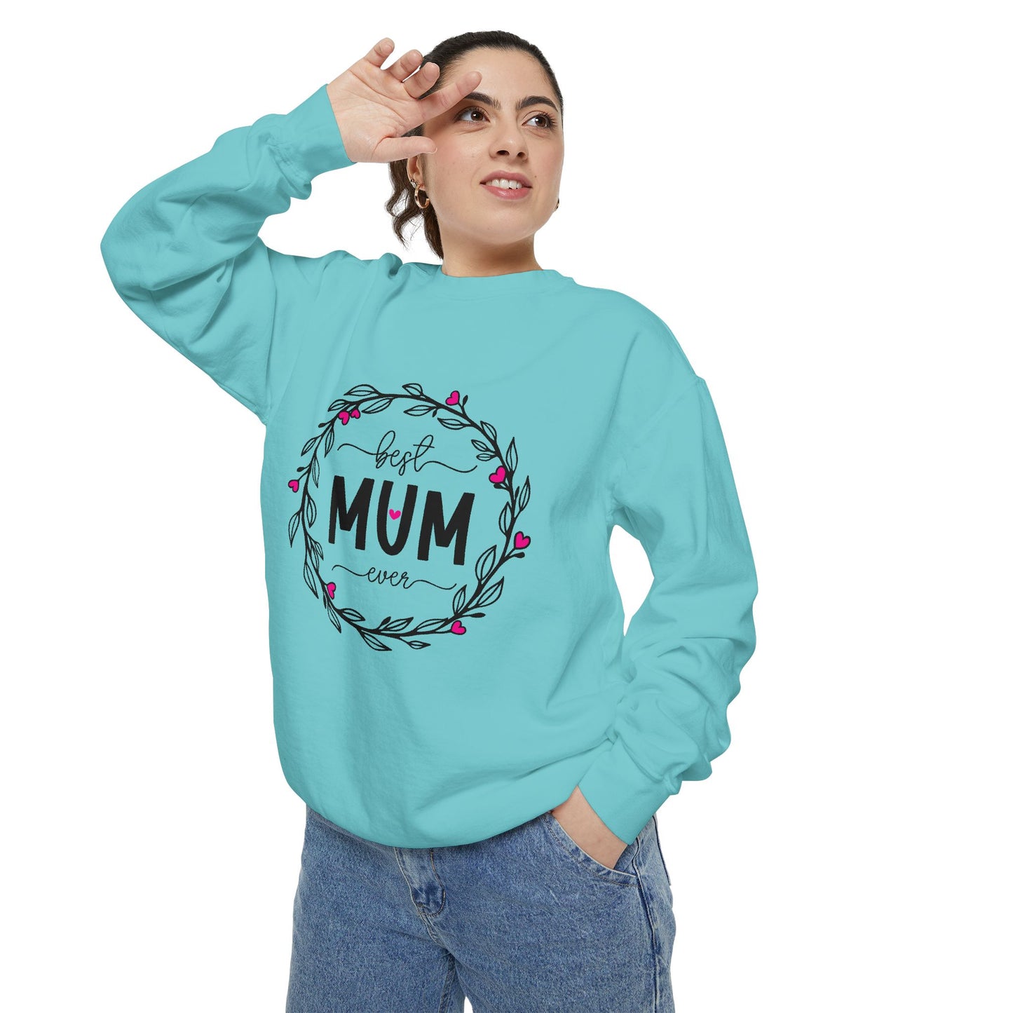 Best Mum Ever Unisex Garment-Dyed Sweatshirt, Mother's Day Gift, Cozy Sweatshirt, Unique Mum Shirt, Birthday Gift for Mum, Gift for Her