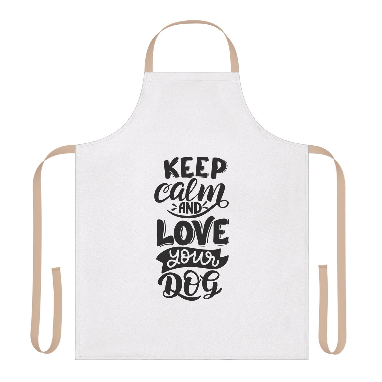 Keep Calm and Love Your Dog Apron, Fun Cooking Gift, Dog Lover Apron, Pet Owner Kitchen Accessory, Stylish Cooking Apron, Unique Dog Gifts