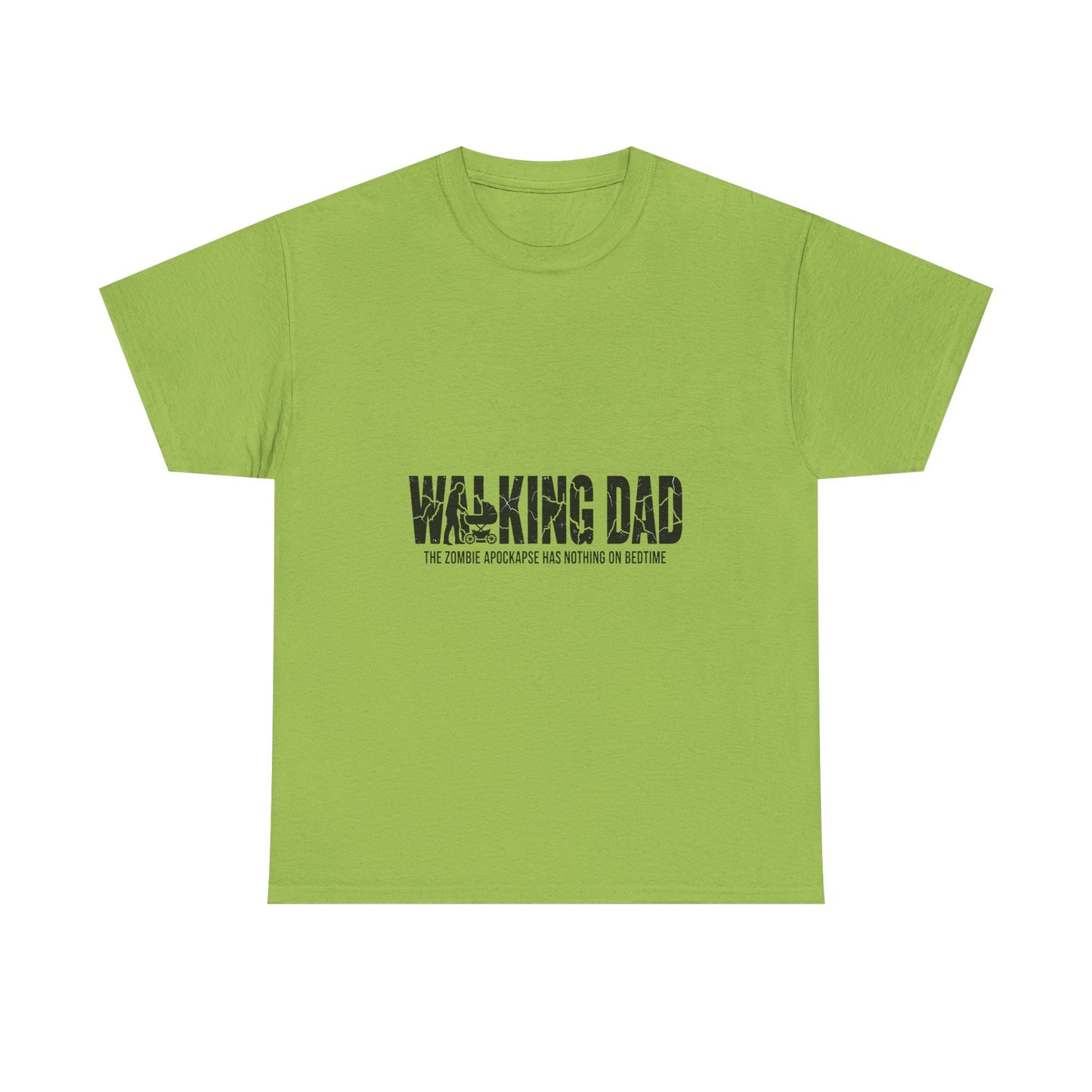 Walking Dead/Dad Funny - Unisex Heavy Cotton Tee for DADs