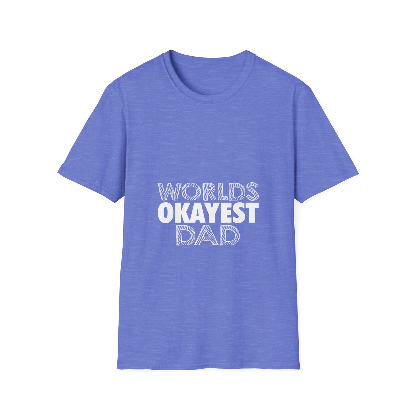 World's Okayest Dad Unisex T-Shirt, Funny Gift for Dads, Father's Day Tee, Casual Wear, Dad Jokes Apparel, Gift for Him