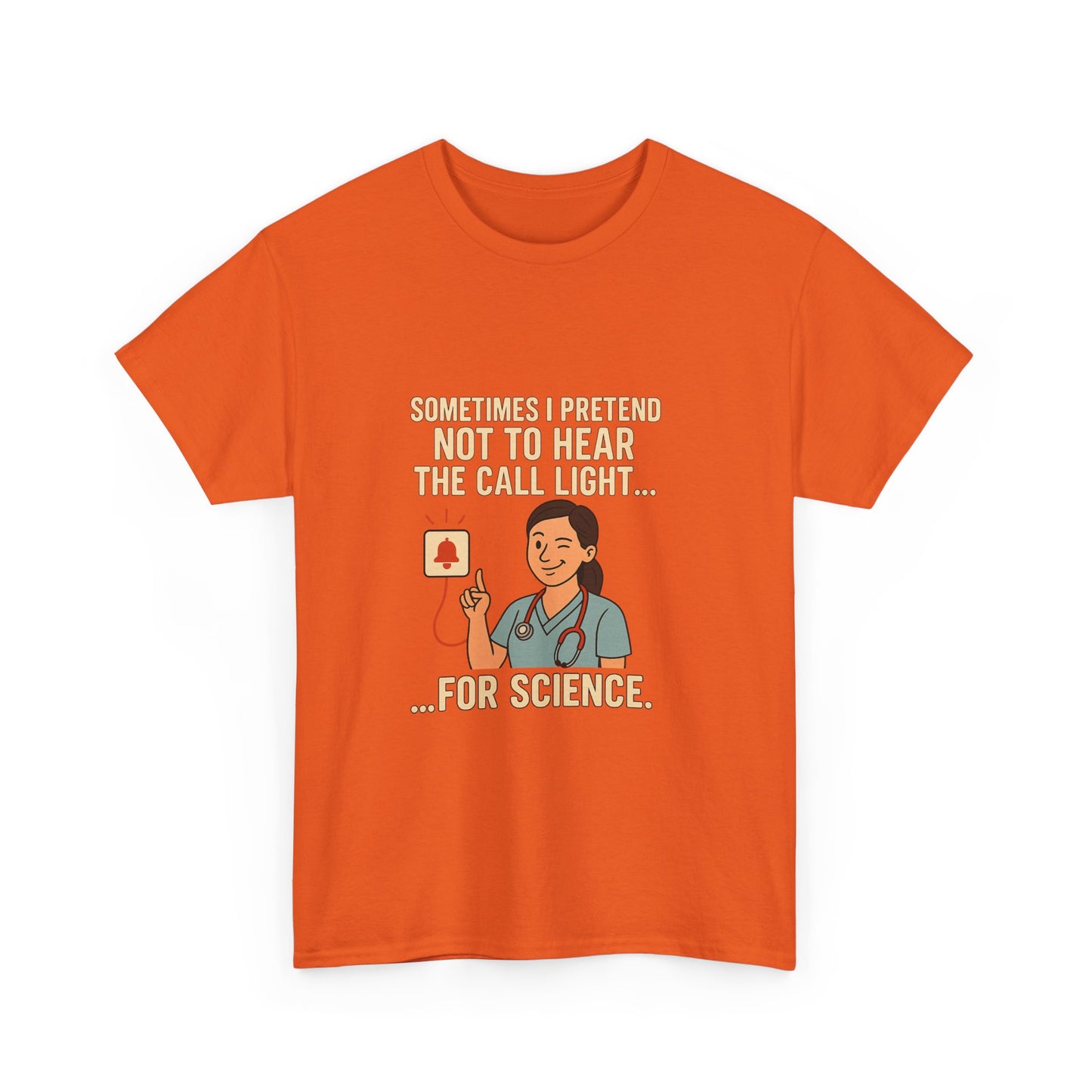 Funny Science Nurse Tee, Unisex Heavy Cotton Tee for Healthcare Workers, Gift for Nurses, Medical Humor Shirt, Nurses Week Apparel