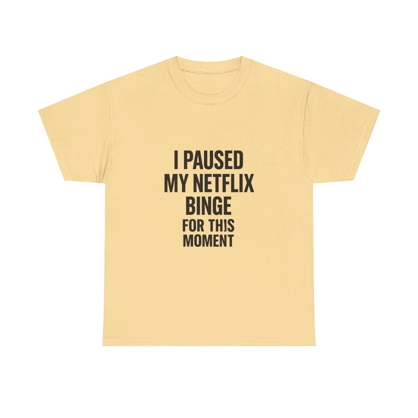 Netflix Binge Unisex Heavy Cotton Tee | Funny Gift for Streamers, Movie Night Shirt, Casual Wear, Cozy Home Outfit, Quarantine Gift
