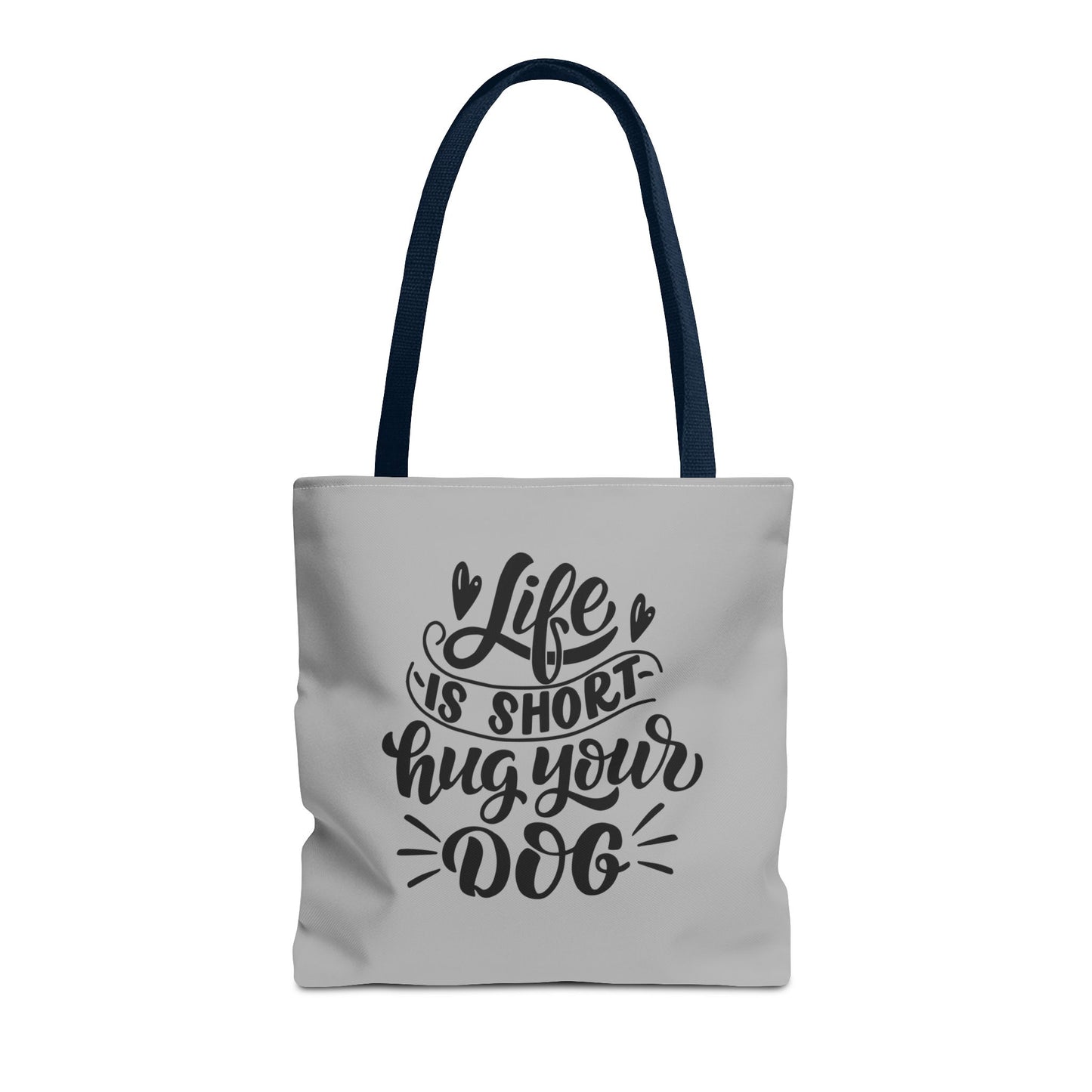 Cute Dog Lover Tote Bag - Life is Short, Hug Your Dog | Pet Owner Gift, Dog Mom Tote, Inspirational Eco-Friendly Bag