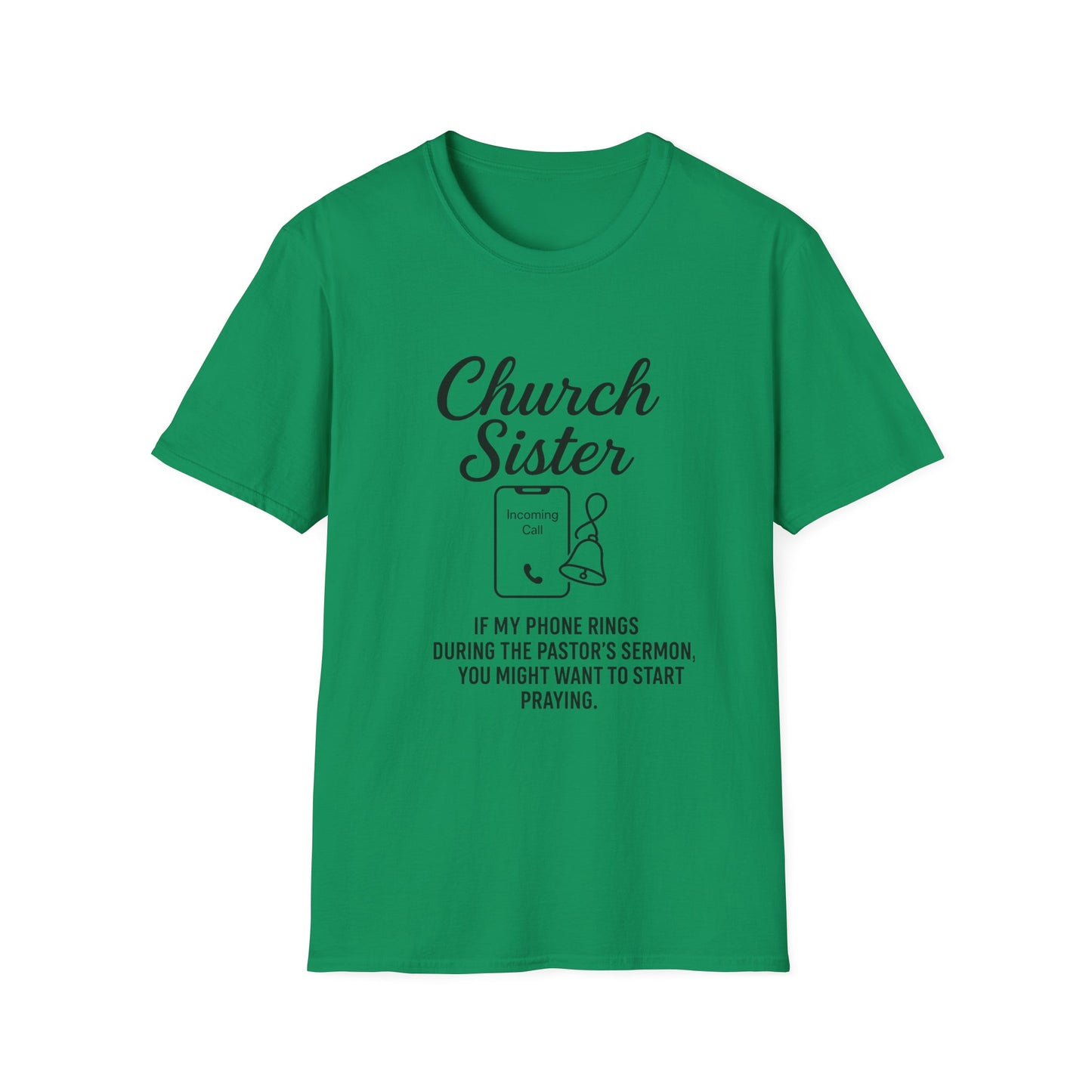 Church Sister T-Shirt | Funny Christian Tee, Church Apparel, Gifts for Churchgoers, Unisex T-Shirt, Religious Humor Shirt