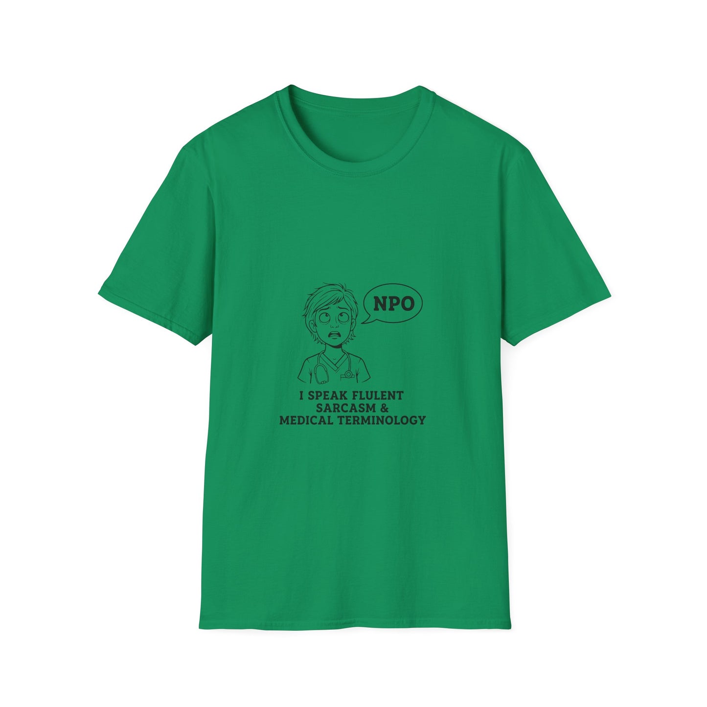 Funny Medical Professional T-Shirt, Nurse Humor Gift, Sarcastic Tee, Physician Student Apparel, Healthcare Humor Shirt, Medic Gift Idea