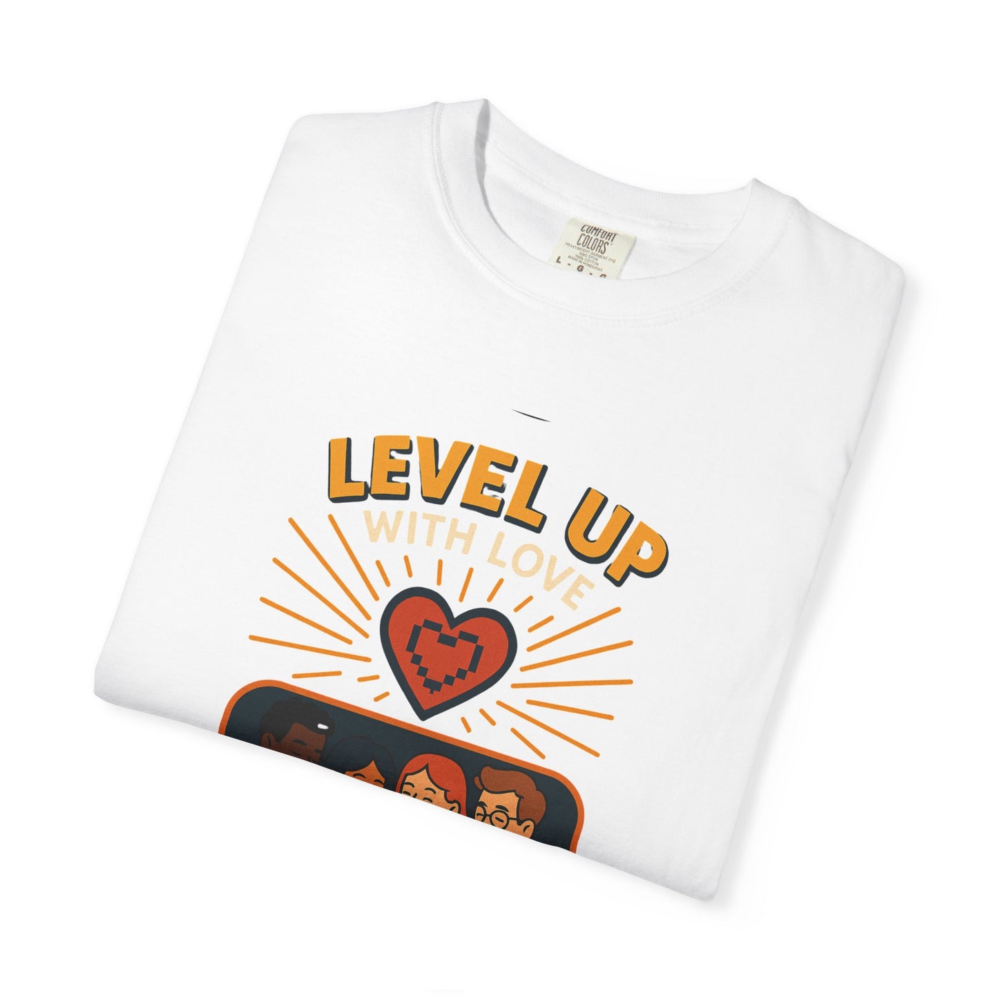 Level Up With Love T-Shirt, Vintage Style Tee, Unisex Casual Wear, Perfect Gift for Friends, Everyday Comfort Shirt