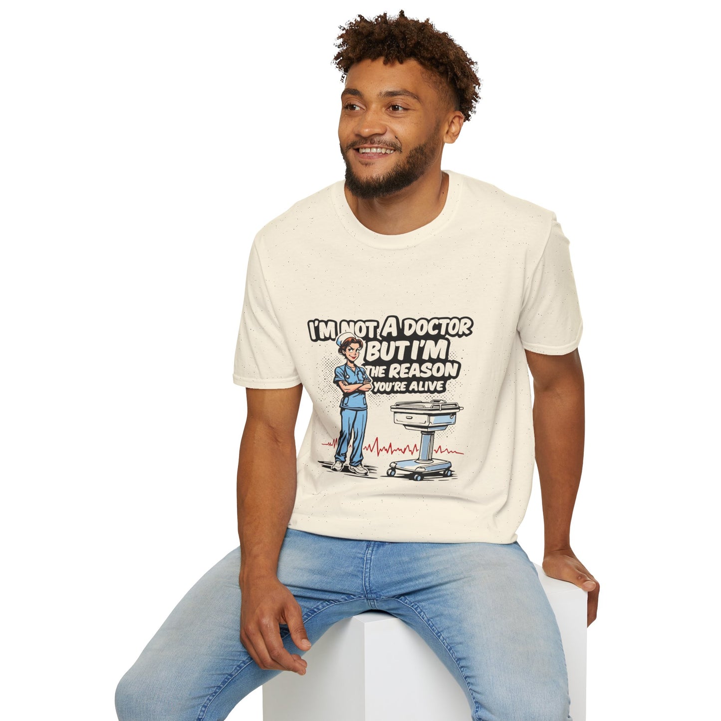 "I'm Not A Doctor But I'm The Reason You're Alive" Unisex T-Shirt - Perfect Gift for Healthcare Workers, Fun Medical Tee, Nurse [...]