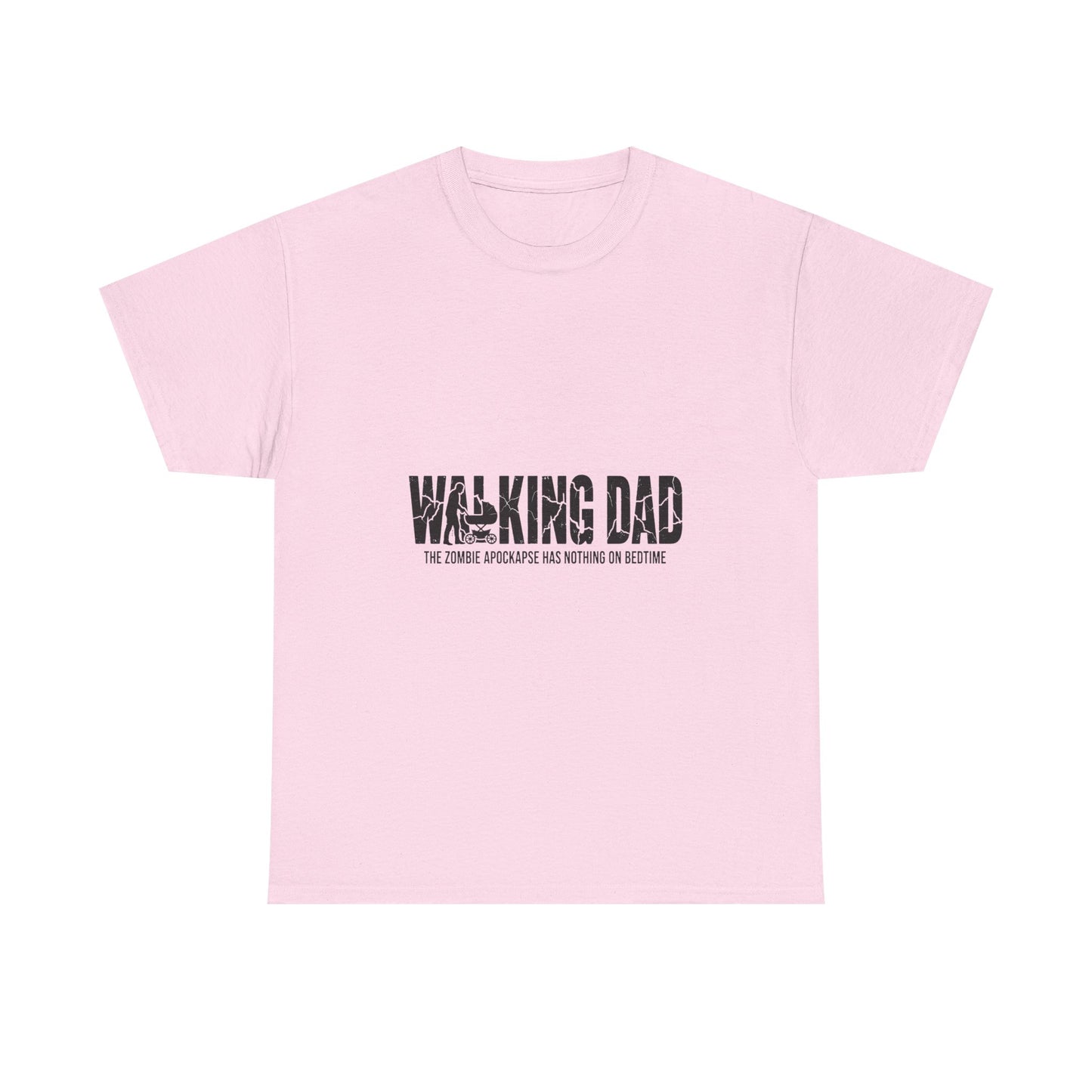 Walking Dead/Dad Funny - Unisex Heavy Cotton Tee for DADs