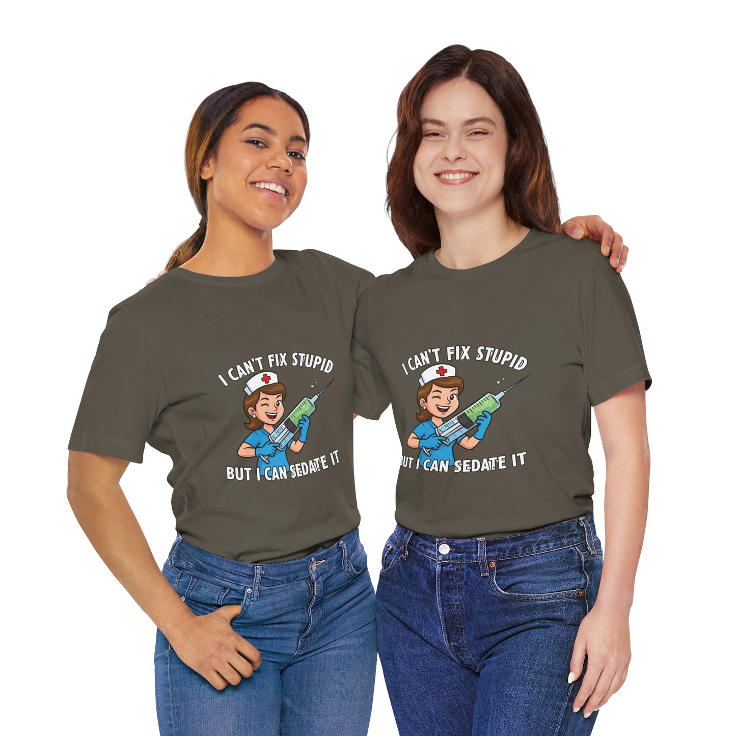 Funny Nurse Tee, I Can't Fix Stupid Shirt, Gift for Nurses, Medical Humor T-Shirt, Healthcare Apparel, Nursing Student Gift