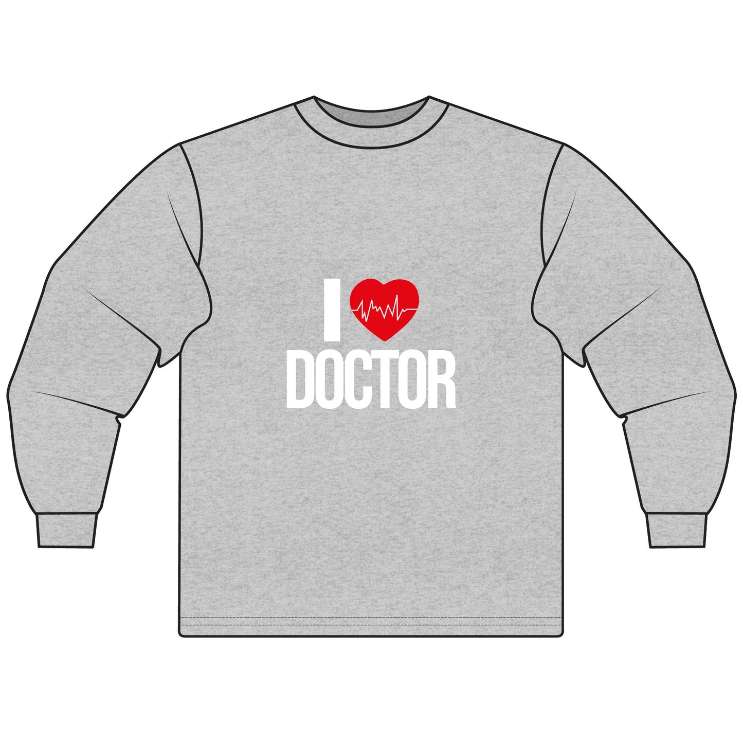 I Love Doctor Long Sleeve T-Shirt, Gift for Doctors, Nurse Appreciation, Medical Student Apparel, Health Care Worker Shirt, Fun Doctor Tee