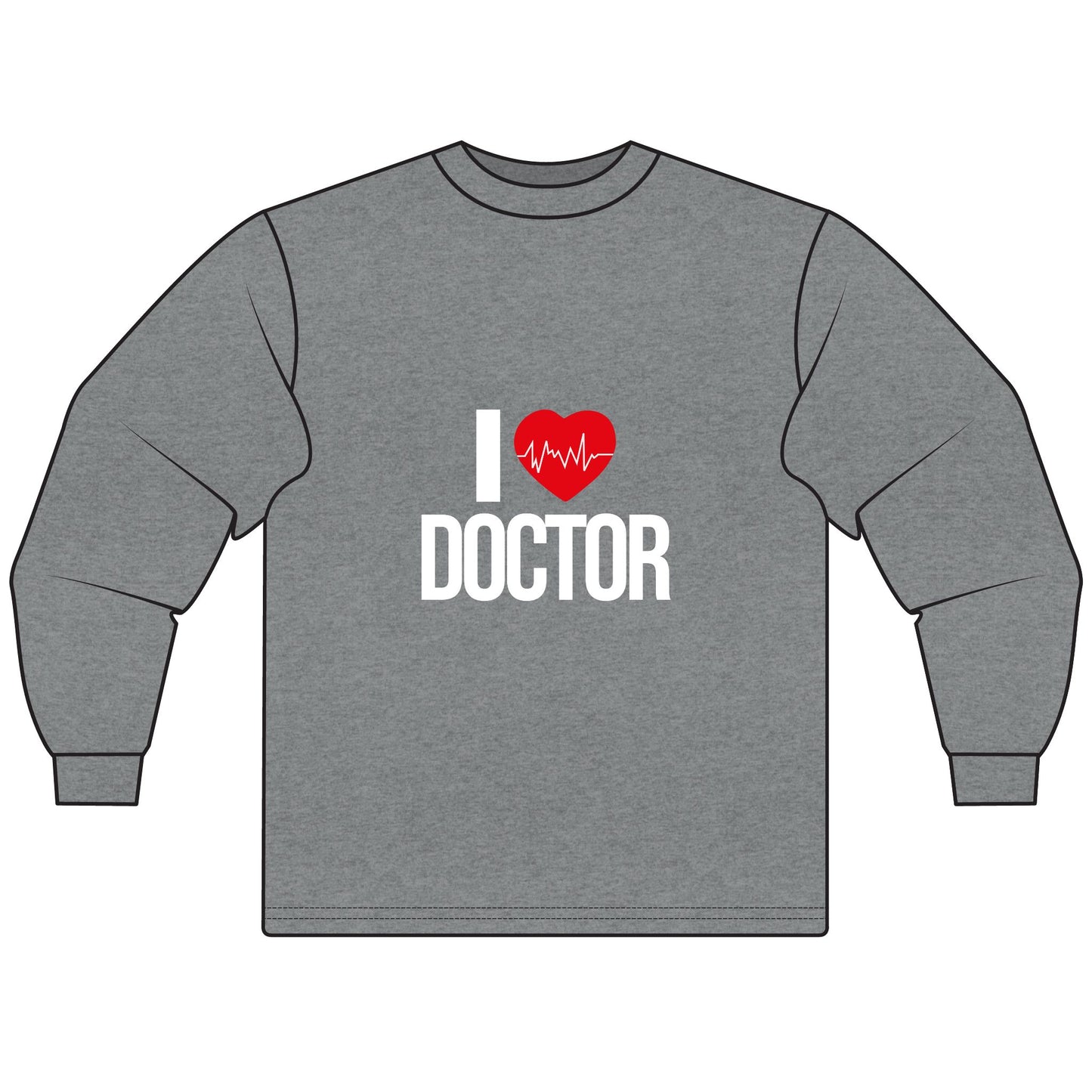 I Love Doctor Long Sleeve T-Shirt, Gift for Doctors, Nurse Appreciation, Medical Student Apparel, Health Care Worker Shirt, Fun Doctor Tee