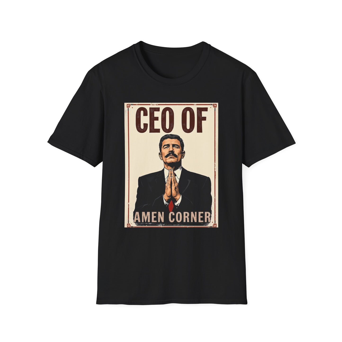 CEO of Amen Corner Unisex T-Shirt, Funny Gift for Men, Graphic Tee, Casual Wear, Unique Humor Shirt