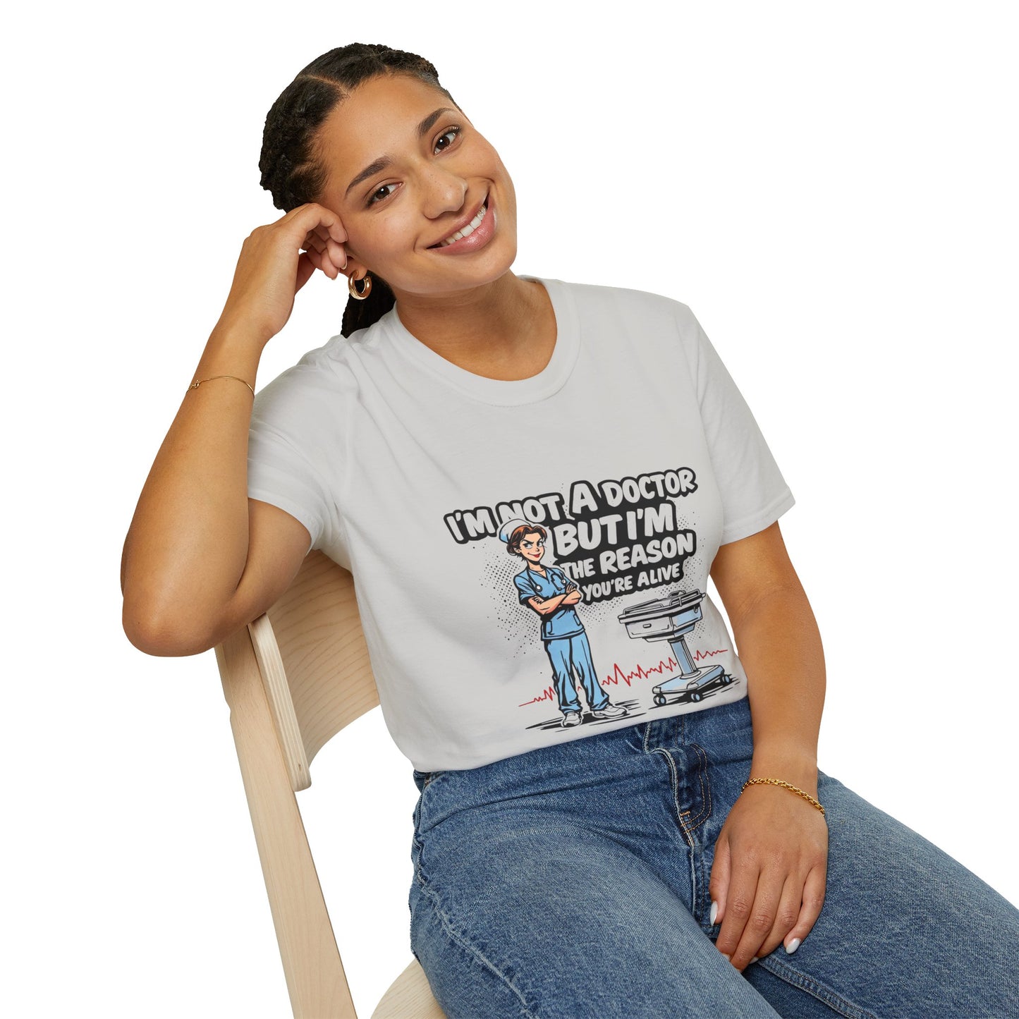 "I'm Not A Doctor But I'm The Reason You're Alive" Unisex T-Shirt - Perfect Gift for Healthcare Workers, Fun Medical Tee, Nurse [...]