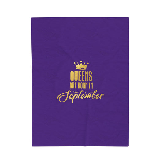 Queens are born in September  Velveteen Plush Blanket, Cozy Gift for Birthdays and Celebrations, Soft Home Decor, Stylish Lounge Accessory, [...]