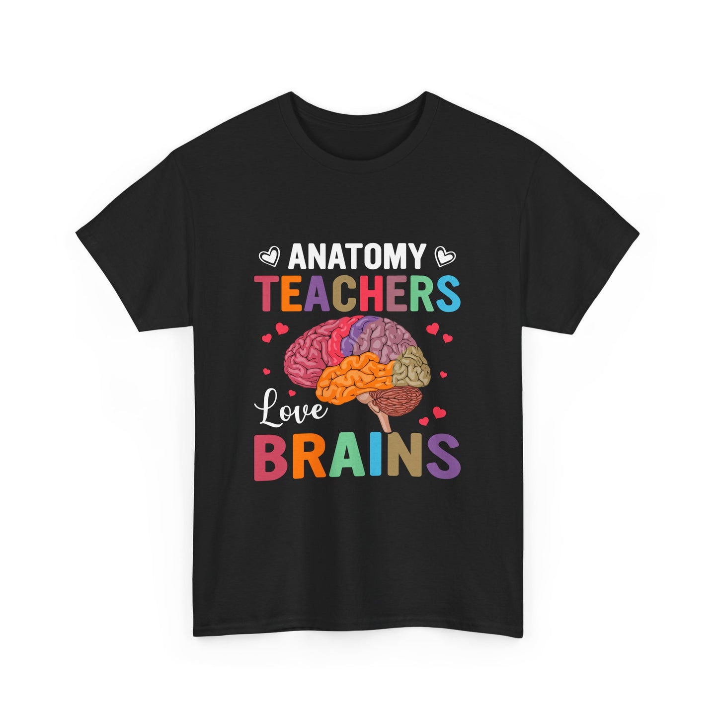 Anatomy Teacher Tee, Unisex Heavy Cotton Shirt, Funny Teacher Gift, Science Teacher Apparel, Classroom Humor Top, Brain Design T-shirt