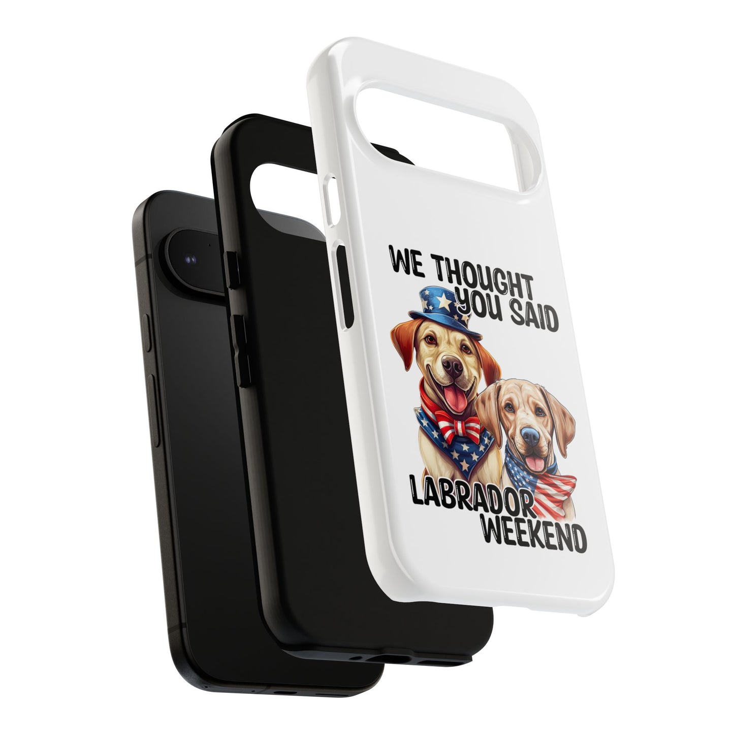 Labrador Weekend Phone Case - Fun Dog Lover Gift, Pet Memorial, Personalized, Unique Design, Patriotic Accessories