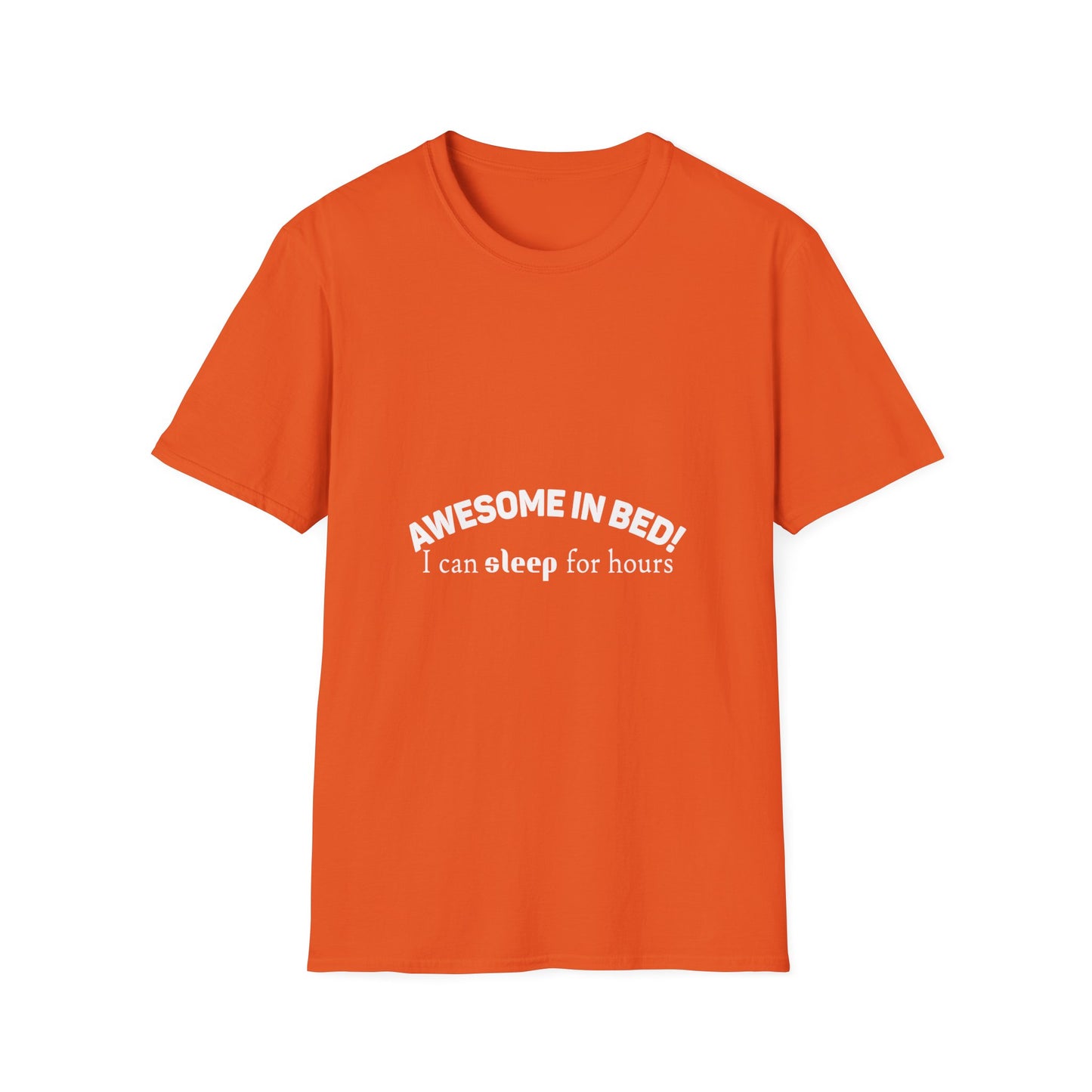 Awesome in Bed Unisex T-Shirt - Funny Sleep Tee, Gift for Sleepers, Cozy Casual Wear, Birthday Gift, Sleepover Shirt