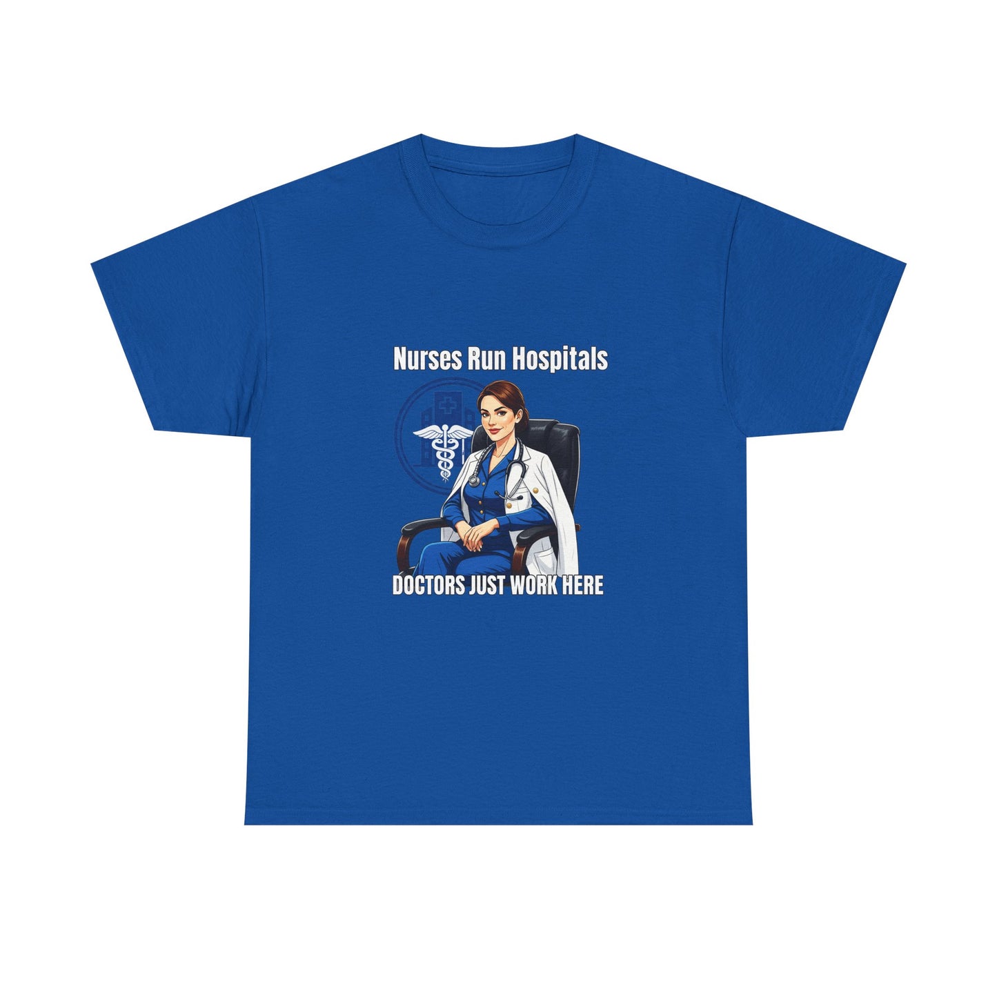 Nurse Appreciation Tee, Unisex Heavy Cotton Tee, Gifts for Nurses, Hospital Staff Shirt, Nurse's Day Celebration Tee, Medical Humor Apparel