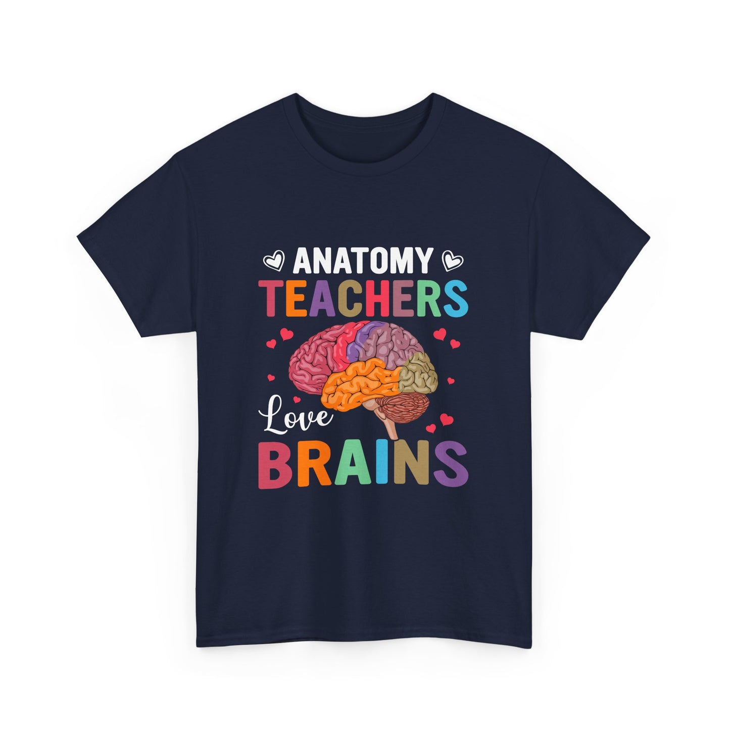 Anatomy Teacher Tee, Unisex Heavy Cotton Shirt, Funny Teacher Gift, Science Teacher Apparel, Classroom Humor Top, Brain Design T-shirt