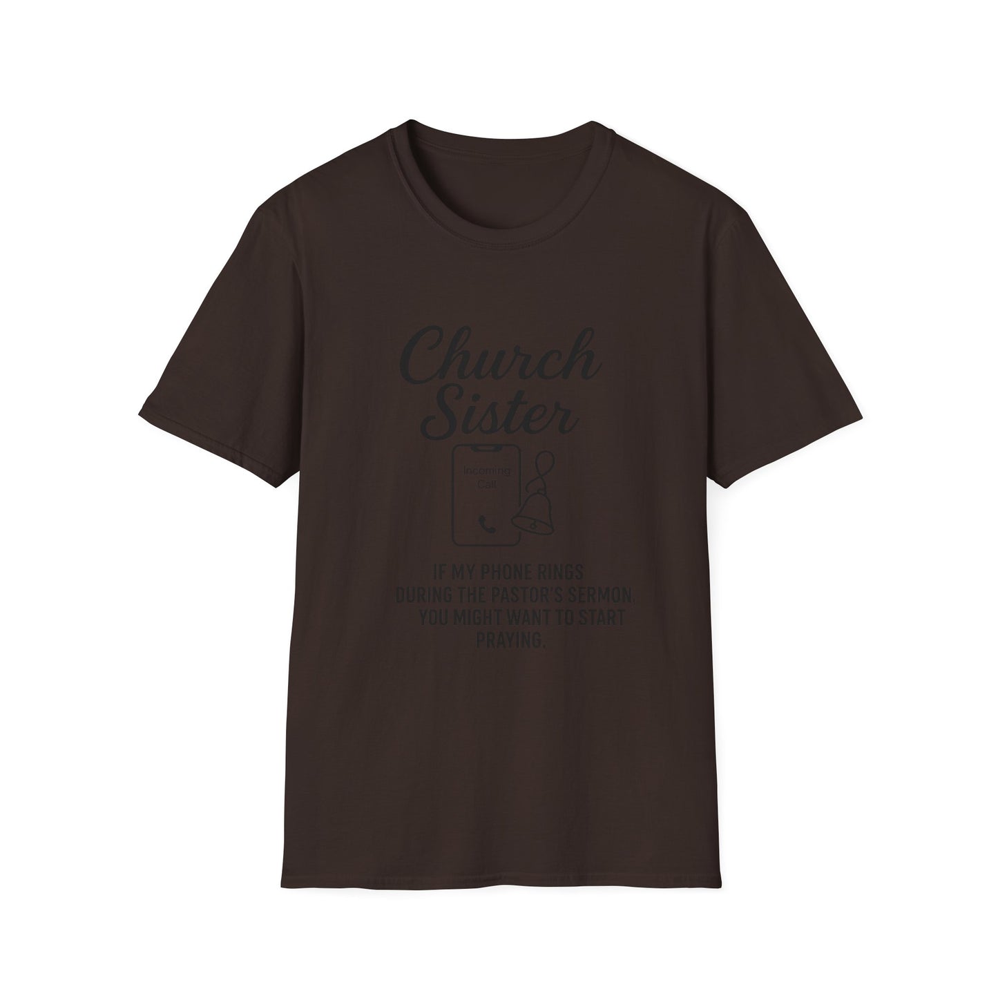 Church Sister T-Shirt | Funny Christian Tee, Church Apparel, Gifts for Churchgoers, Unisex T-Shirt, Religious Humor Shirt
