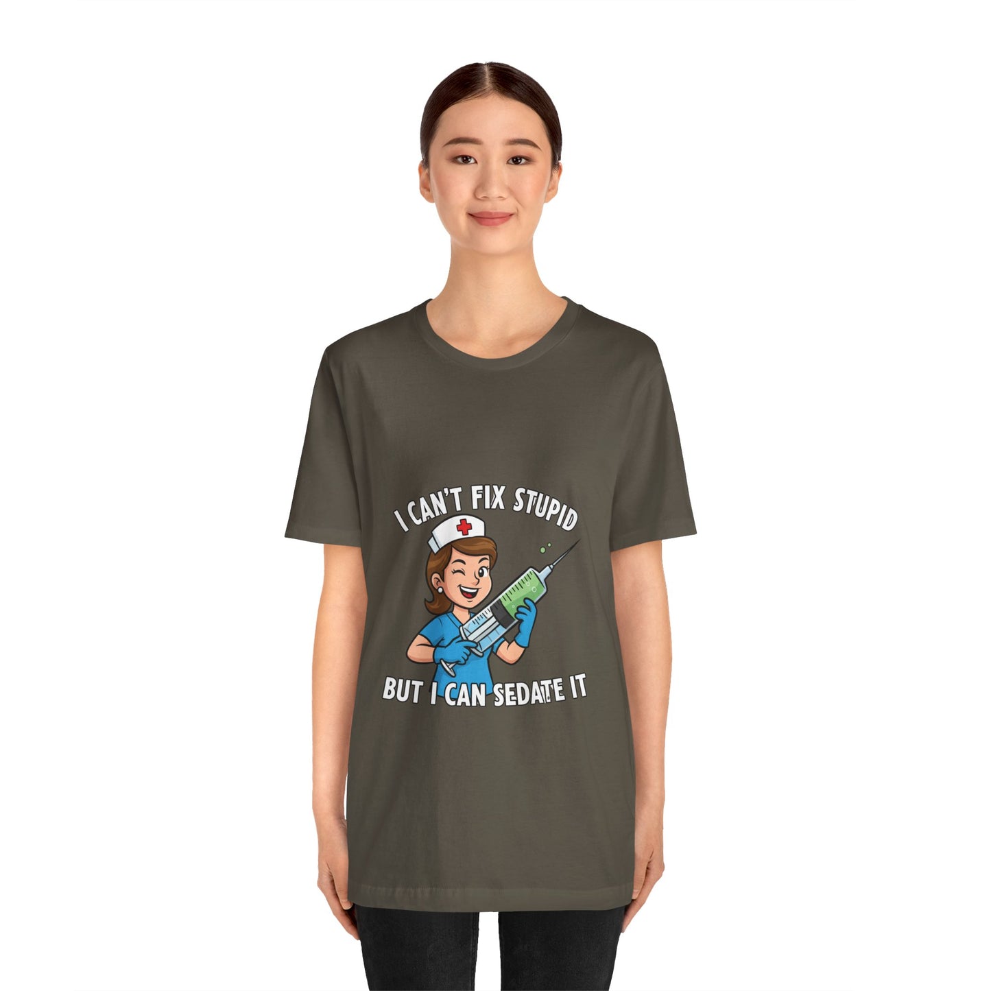 Funny Nurse Tee, I Can't Fix Stupid Shirt, Gift for Nurses, Medical Humor T-Shirt, Healthcare Apparel, Nursing Student Gift