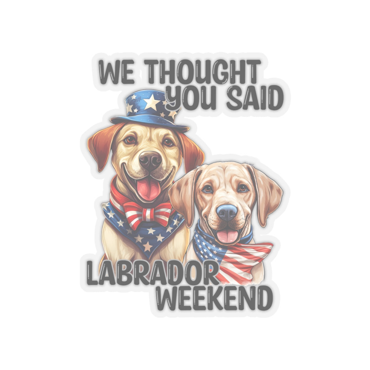 Fun Labrador Weekend Stickers, Cute Dog Stickers, Pet Lovers Gift, Laptop Decor, Memorial Day Stickers, Adventure Sticker
