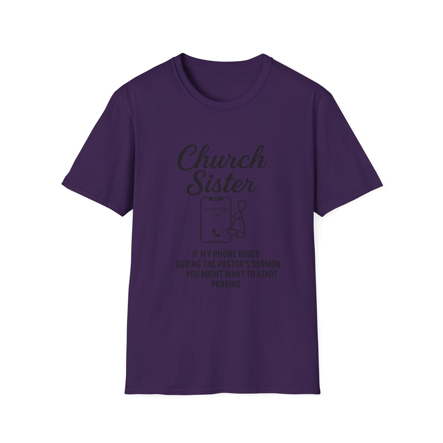 Church Sister T-Shirt | Funny Christian Tee, Church Apparel, Gifts for Churchgoers, Unisex T-Shirt, Religious Humor Shirt