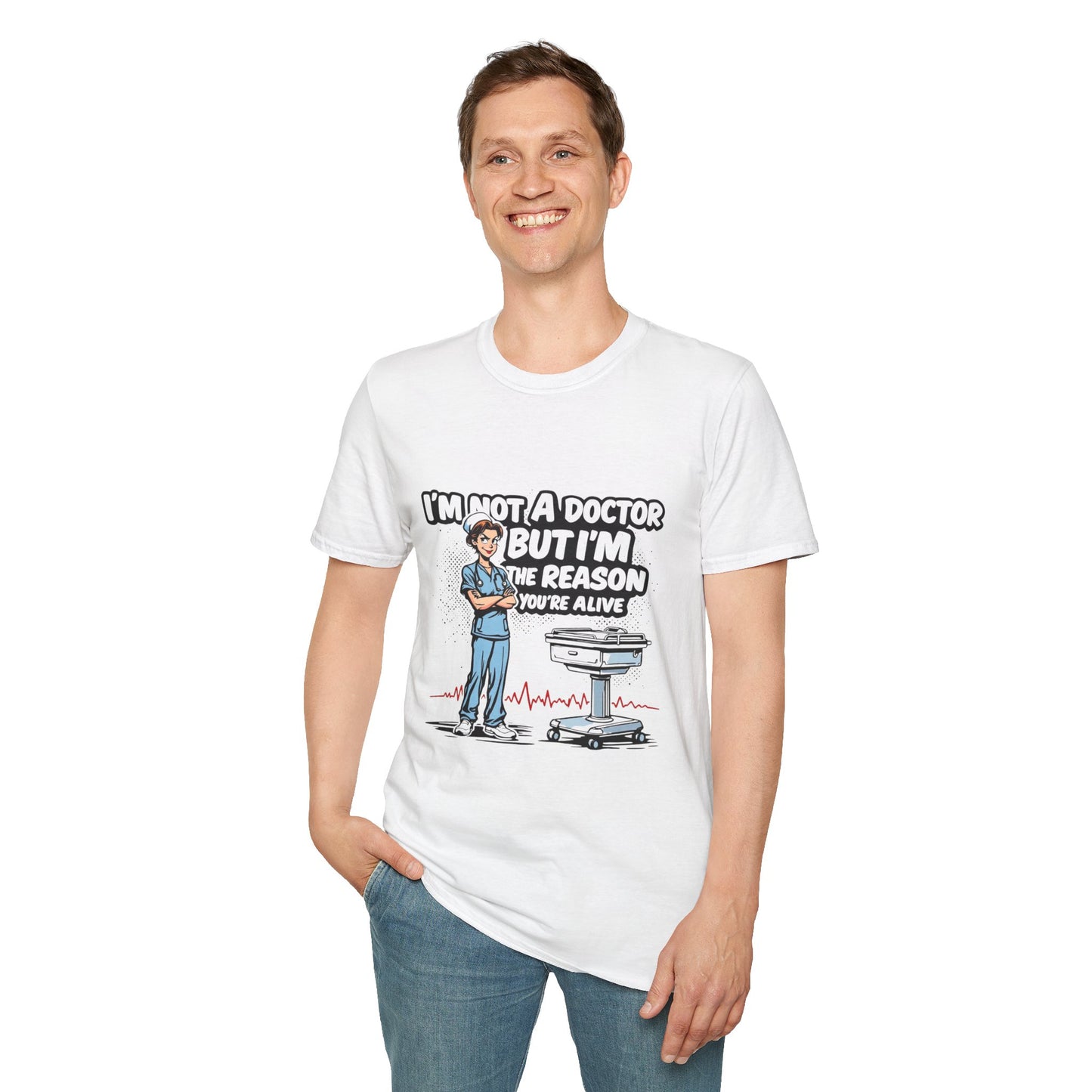 "I'm Not A Doctor But I'm The Reason You're Alive" Unisex T-Shirt - Perfect Gift for Healthcare Workers, Fun Medical Tee, Nurse [...]