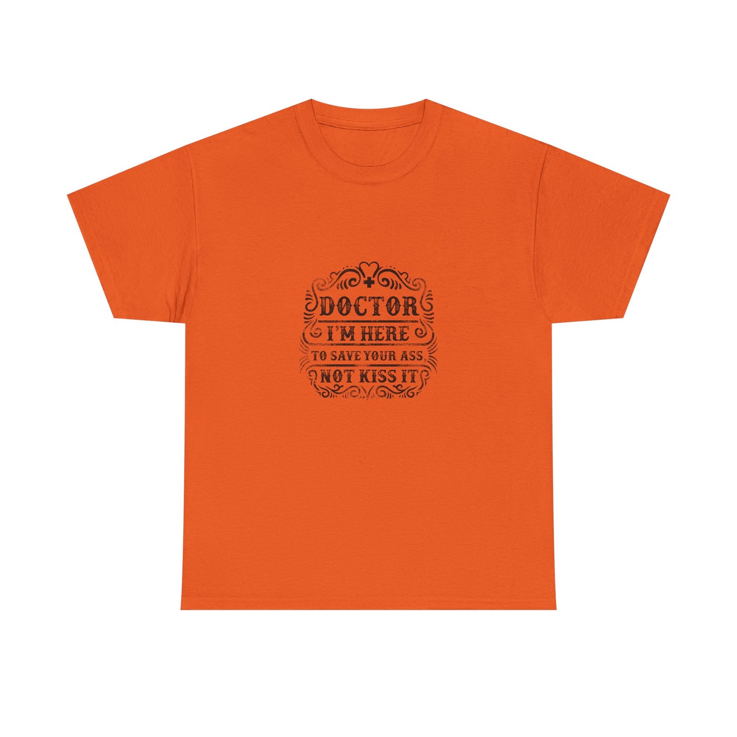 Funny Doctor Tee, Unisex Heavy Cotton Tee, Medical Humor Shirt, Gift for Healthcare Workers, Doctor Appreciation, Casual Wear