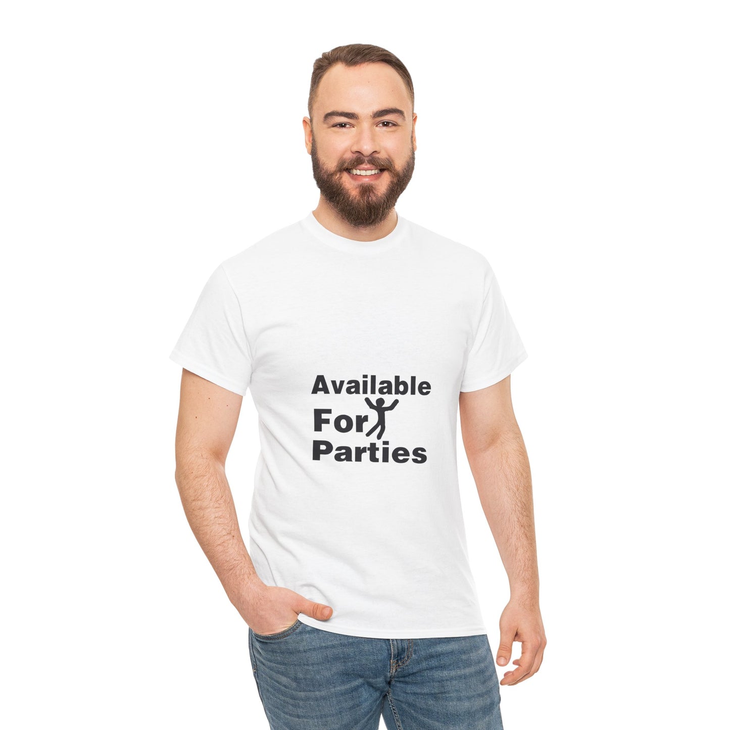 Humorous Party T-Shirt - Available For Parties, Fun Gift, Unisex Tee, Casual Wear, Party Apparel