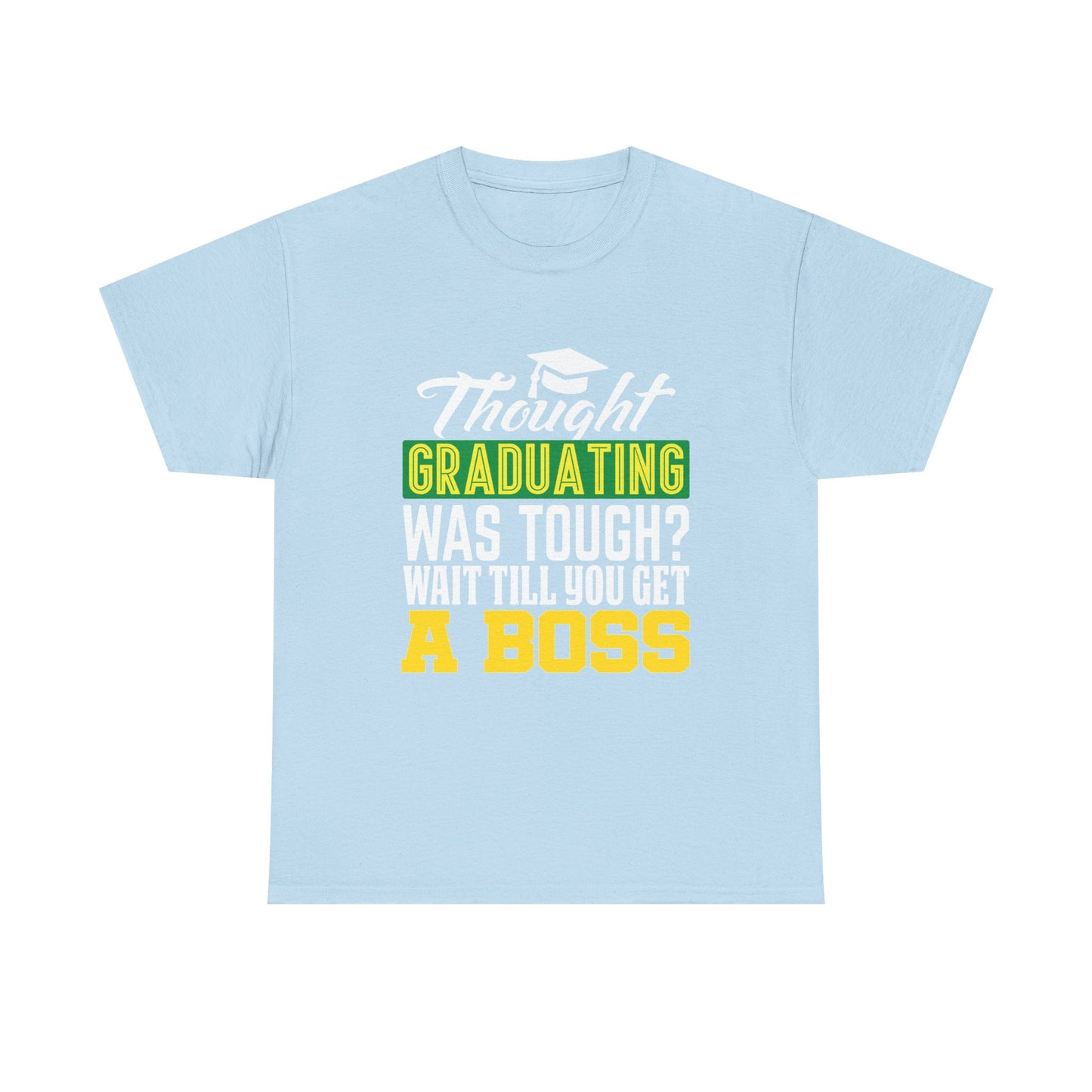 Humorous Graduation Tee - Perfect Gift for Graduates and Bosses, Funny College T-Shirt, Unisex Heavy Cotton, Graduation Celebration, [...]