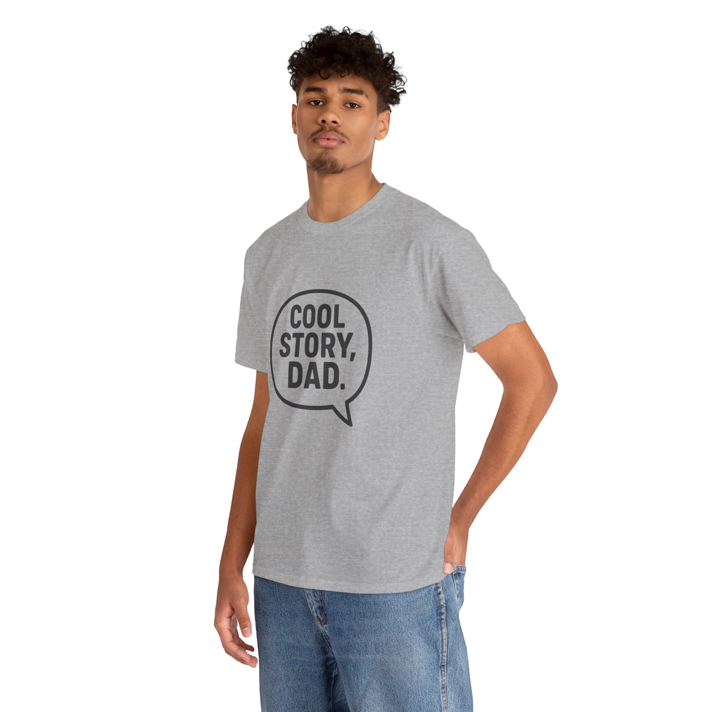 Cool Story Dad Tee | Father's Day Gift, Dad Humor Shirt, Unisex Statement Tee, Casual Gift for Him, Funny Graphic Tee