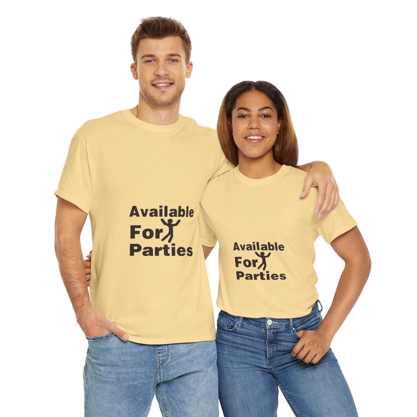 Humorous Party T-Shirt - Available For Parties, Fun Gift, Unisex Tee, Casual Wear, Party Apparel