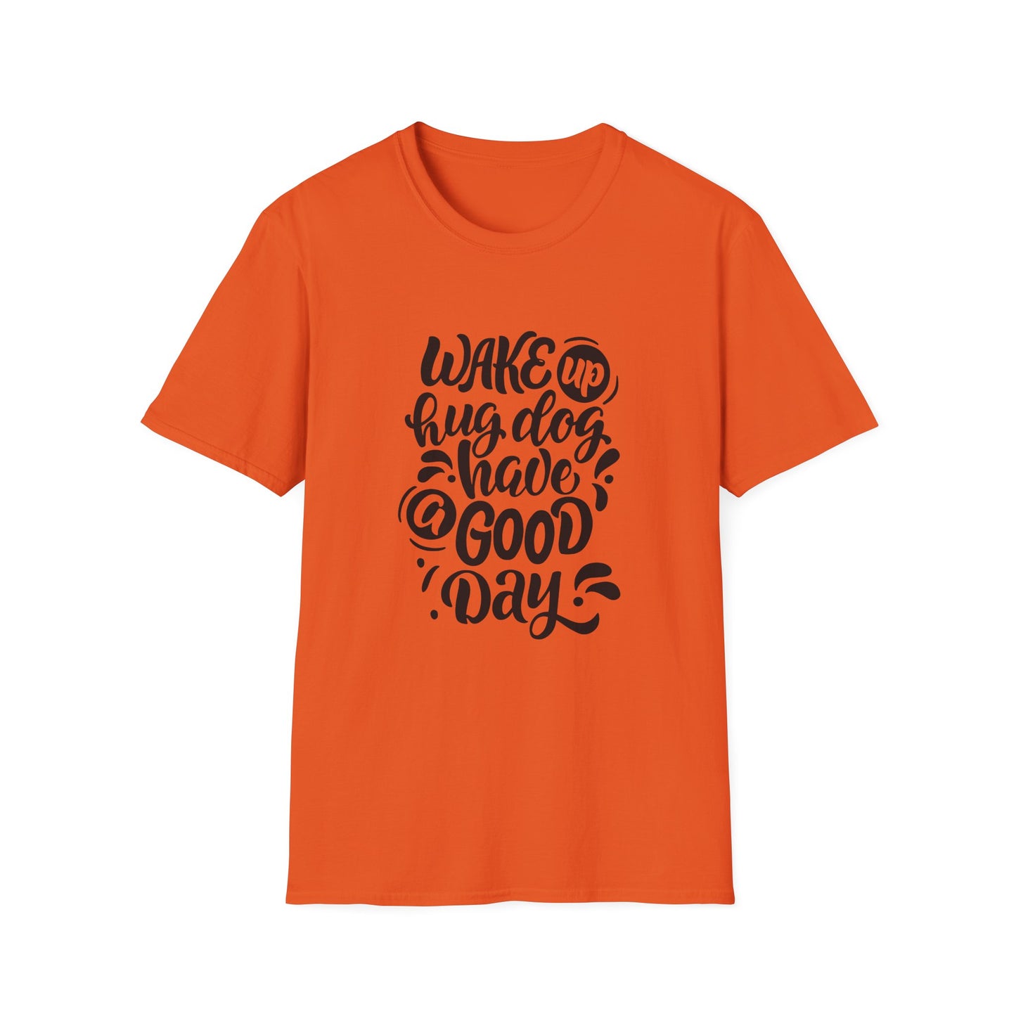 Unisex Softstyle T-Shirt - Wake Up Hug Dog Have a Good Day, Dog Lover Tee, Casual Gift, Pet Owner Shirt, Inspirational Apparel, [...]