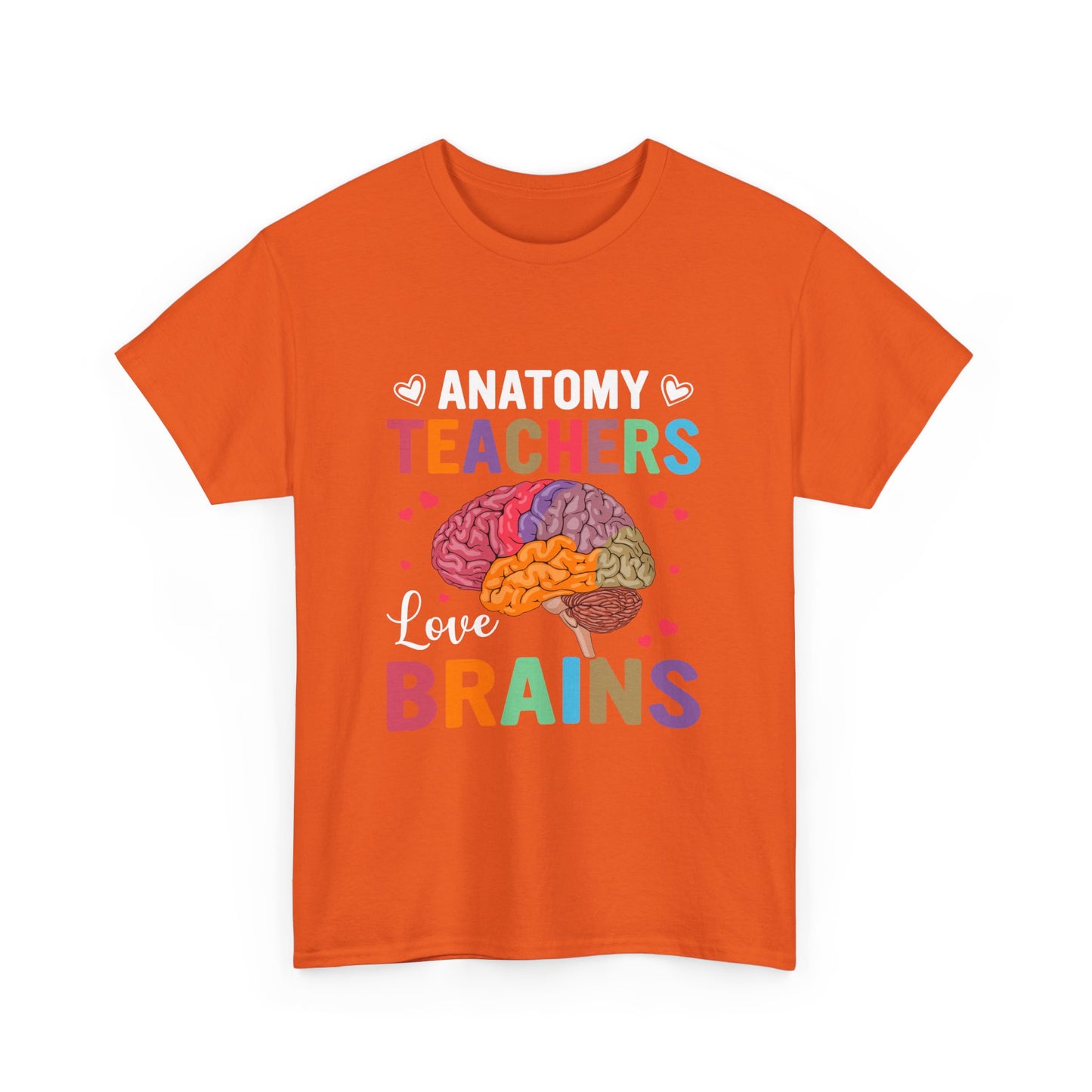 Anatomy Teacher Tee, Unisex Heavy Cotton Shirt, Funny Teacher Gift, Science Teacher Apparel, Classroom Humor Top, Brain Design T-shirt