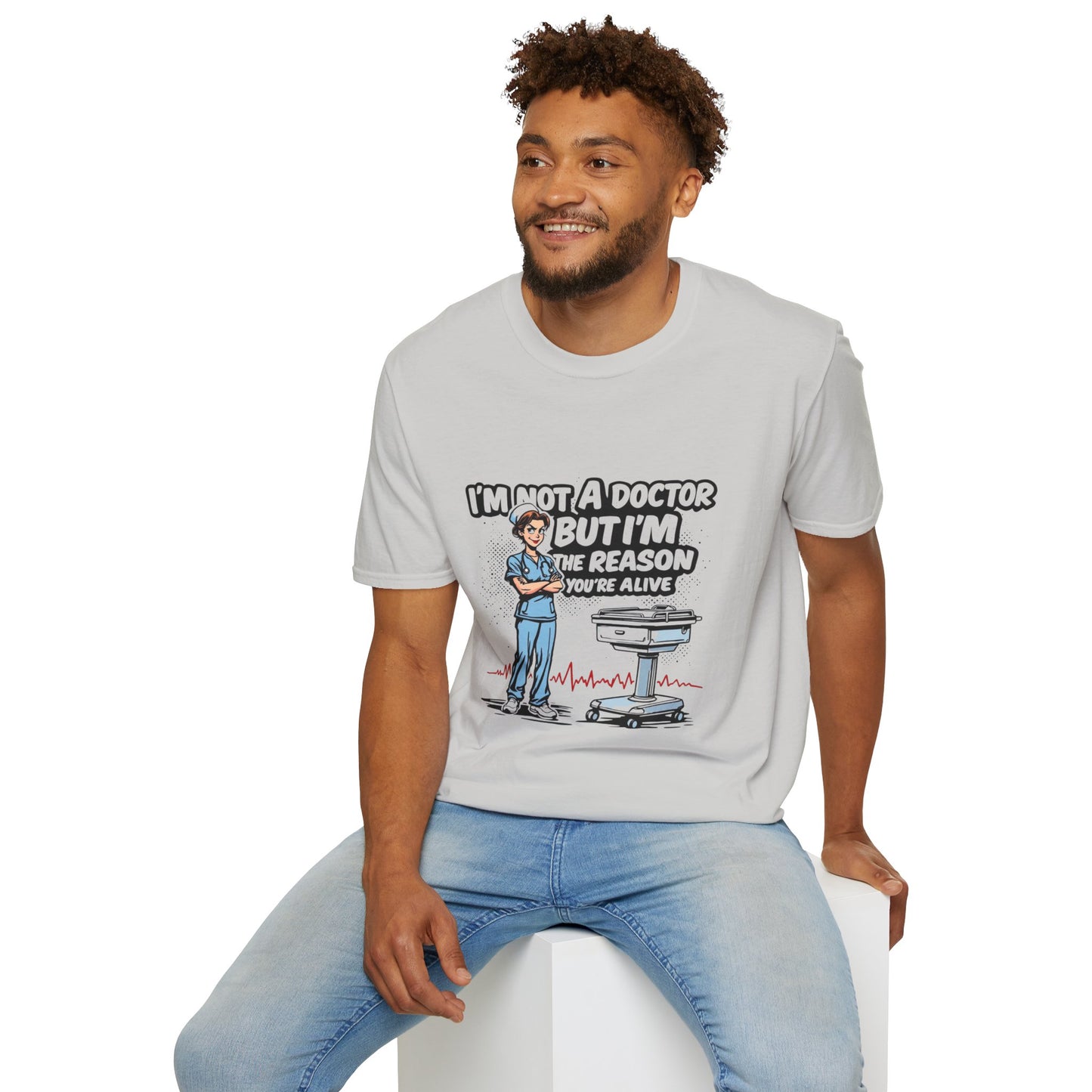 "I'm Not A Doctor But I'm The Reason You're Alive" Unisex T-Shirt - Perfect Gift for Healthcare Workers, Fun Medical Tee, Nurse [...]