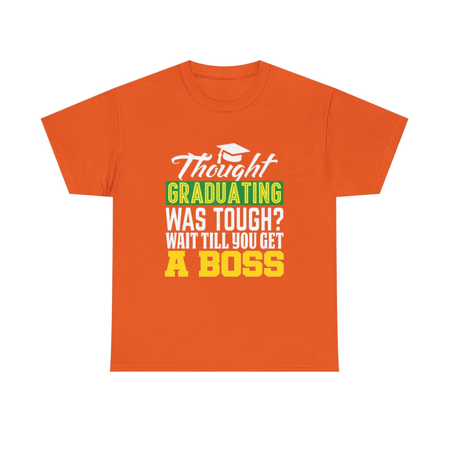 Humorous Graduation Tee - Perfect Gift for Graduates and Bosses, Funny College T-Shirt, Unisex Heavy Cotton, Graduation Celebration, [...]