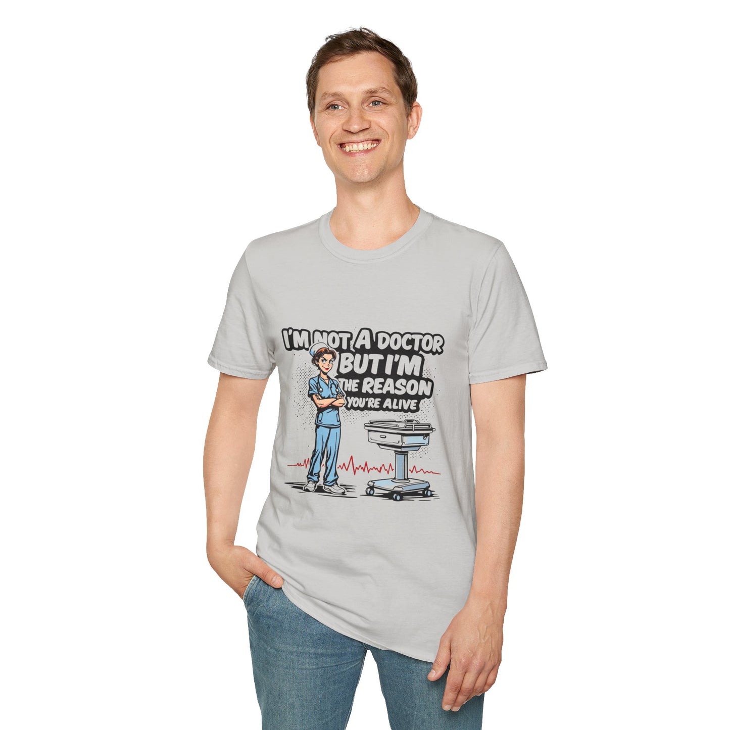 "I'm Not A Doctor But I'm The Reason You're Alive" Unisex T-Shirt - Perfect Gift for Healthcare Workers, Fun Medical Tee, Nurse [...]