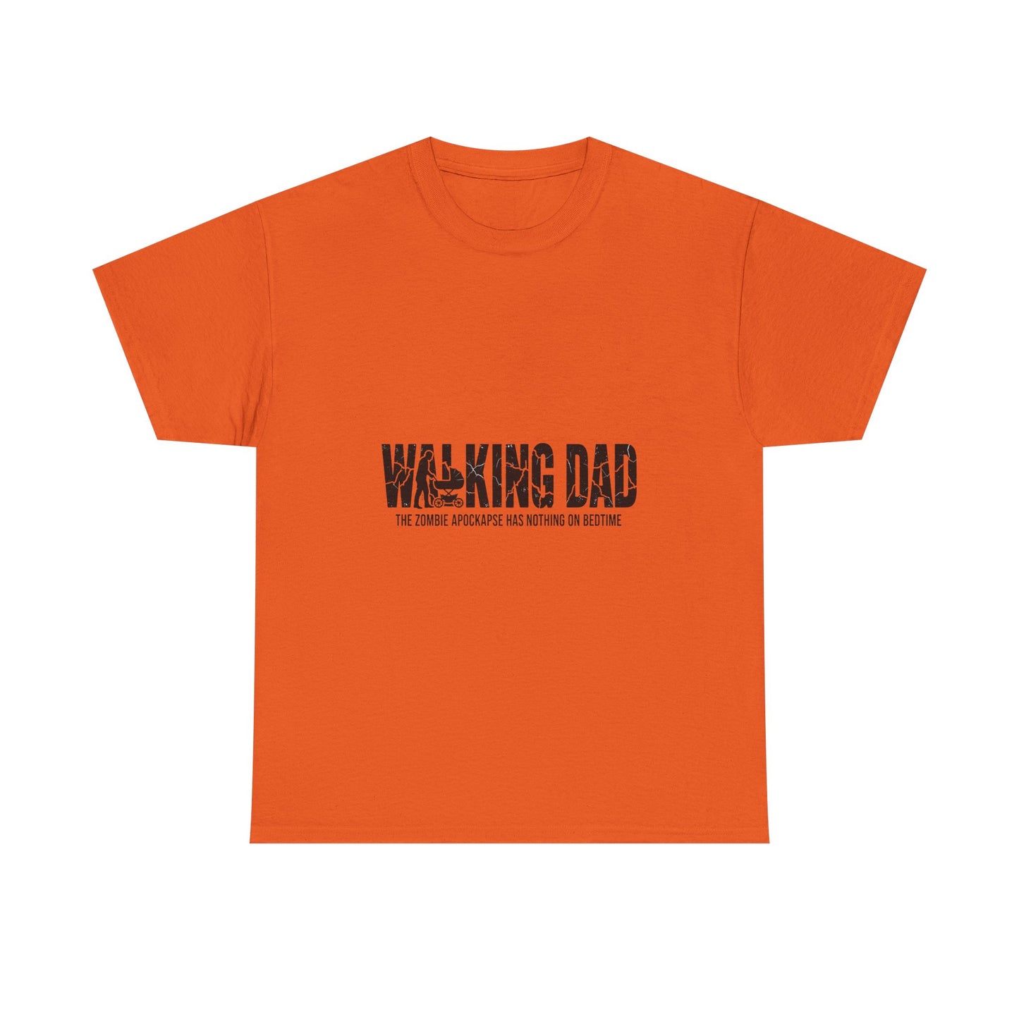 Walking Dead/Dad Funny - Unisex Heavy Cotton Tee for DADs