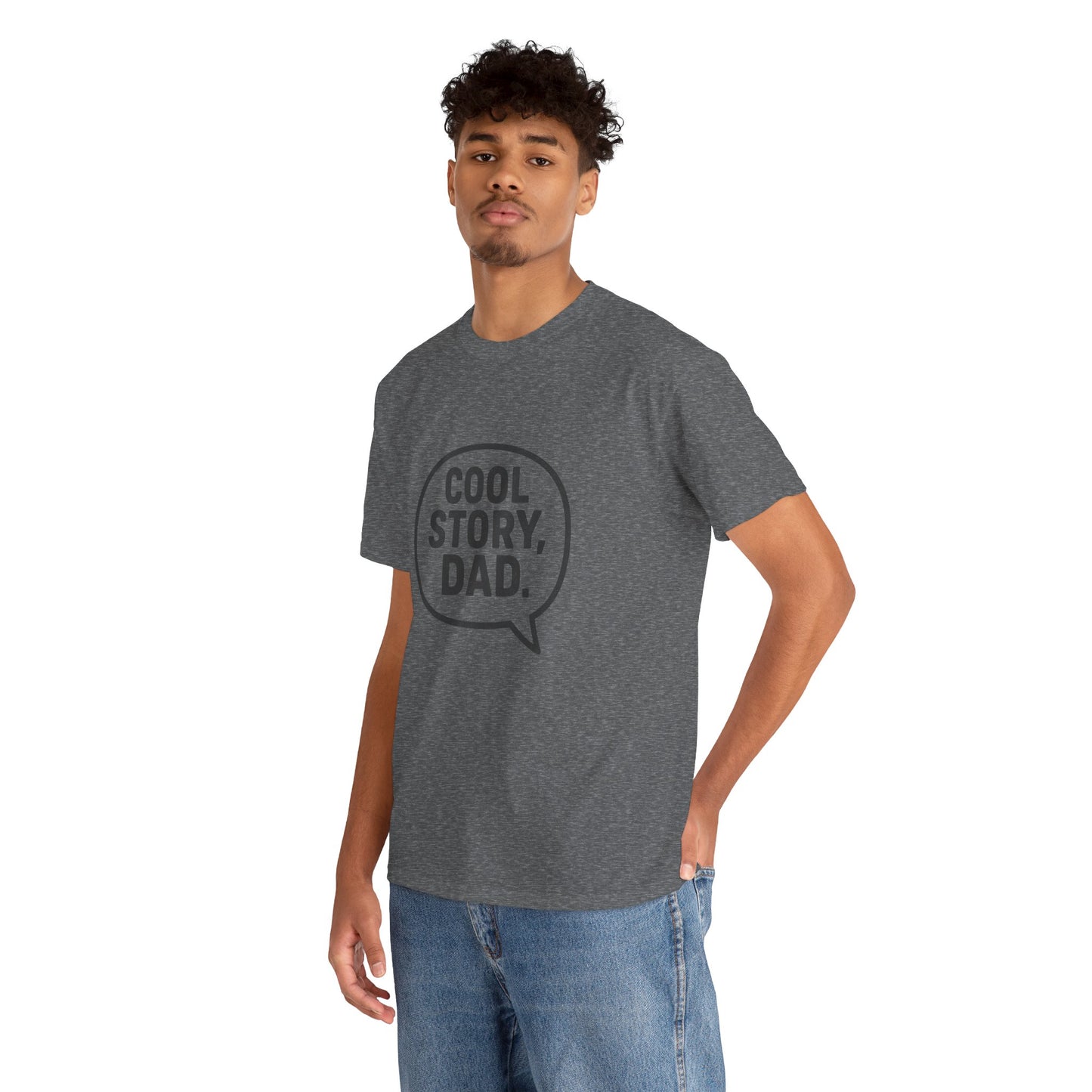 Cool Story Dad Tee | Father's Day Gift, Dad Humor Shirt, Unisex Statement Tee, Casual Gift for Him, Funny Graphic Tee