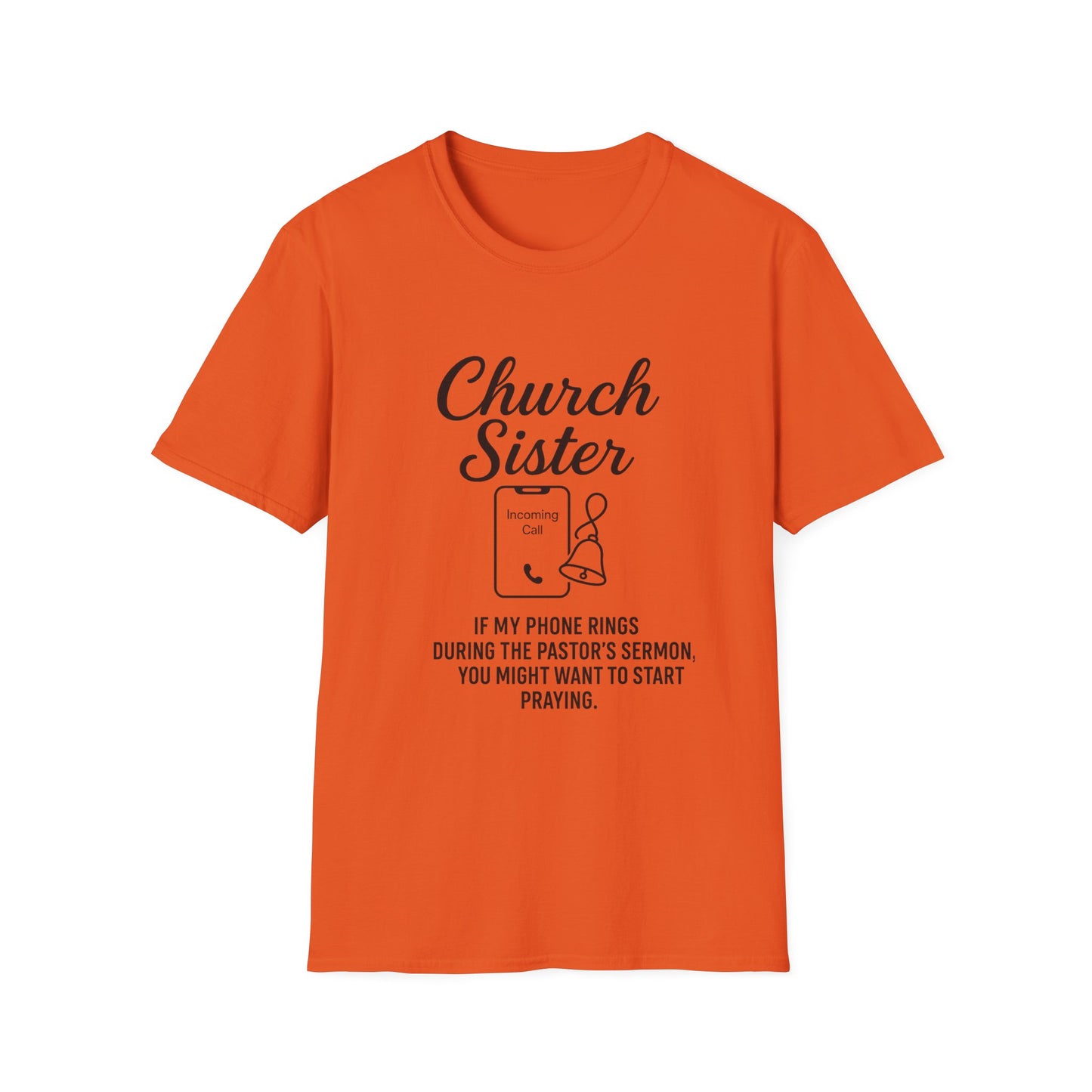 Church Sister T-Shirt | Funny Christian Tee, Church Apparel, Gifts for Churchgoers, Unisex T-Shirt, Religious Humor Shirt