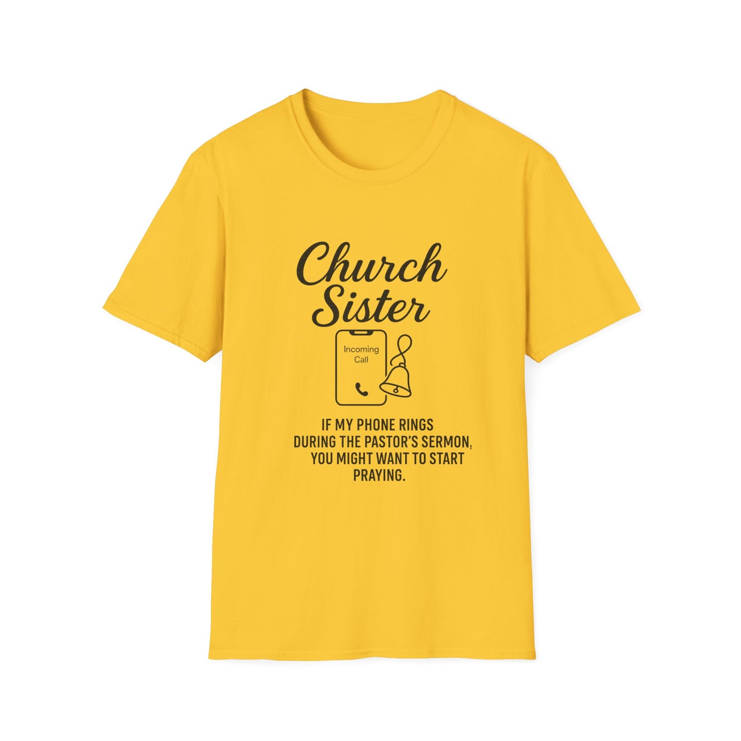 Church Sister T-Shirt | Funny Christian Tee, Church Apparel, Gifts for Churchgoers, Unisex T-Shirt, Religious Humor Shirt