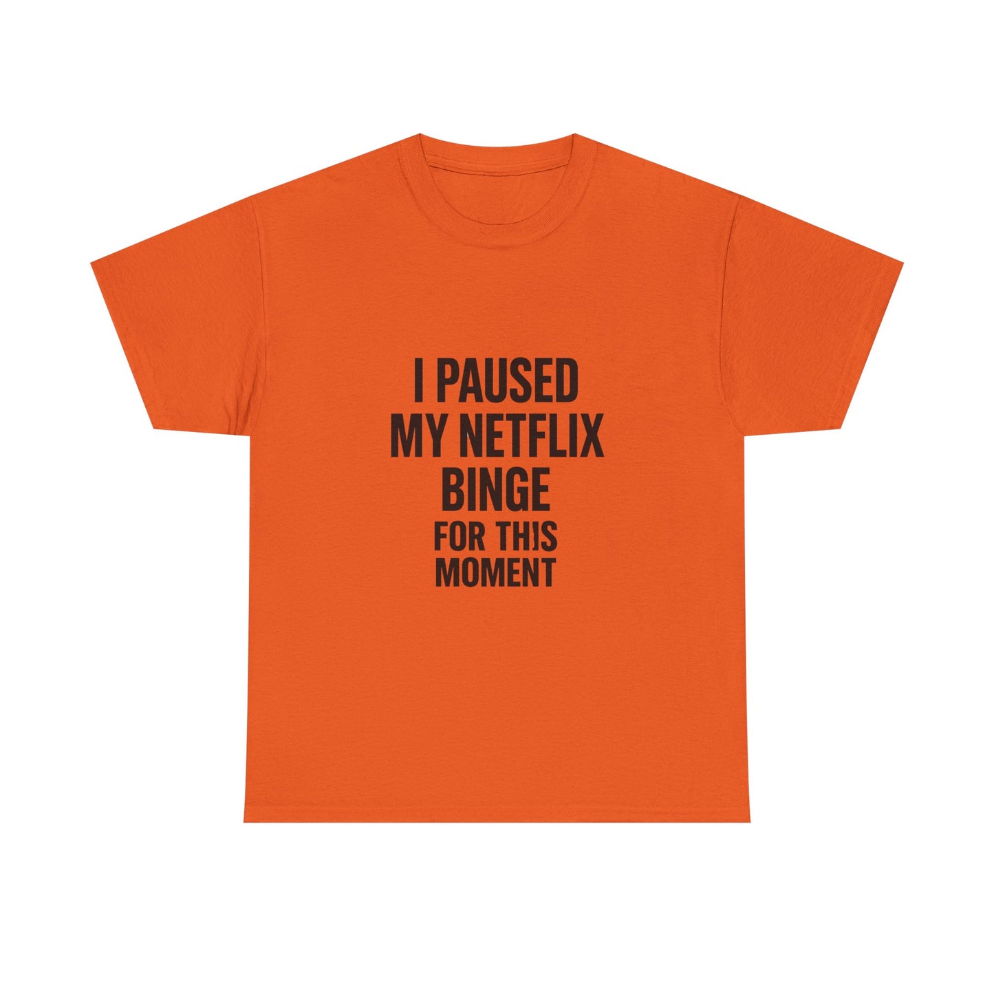 Netflix Binge Unisex Heavy Cotton Tee | Funny Gift for Streamers, Movie Night Shirt, Casual Wear, Cozy Home Outfit, Quarantine Gift