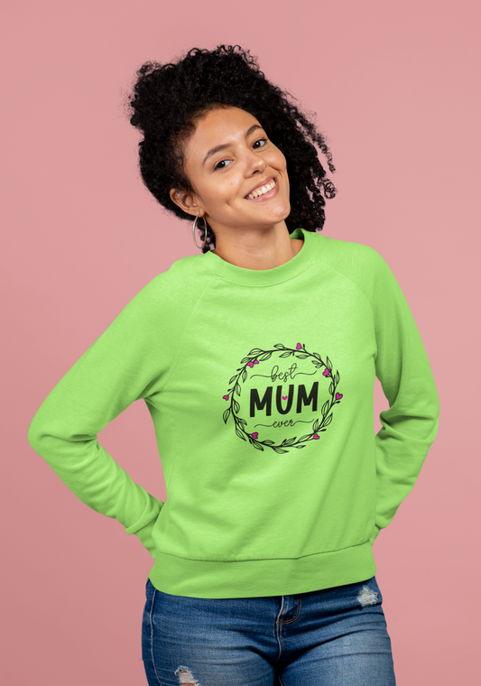 Best Mum Ever Unisex Garment-Dyed Sweatshirt, Mother's Day Gift, Cozy Sweatshirt, Unique Mum Shirt, Birthday Gift for Mum, Gift for Her