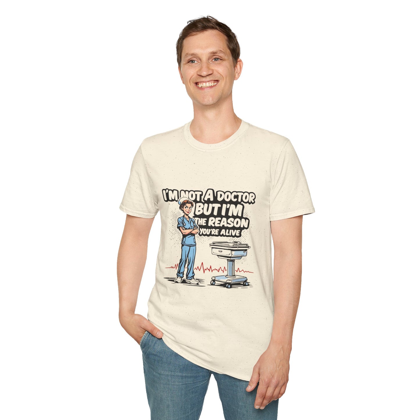 "I'm Not A Doctor But I'm The Reason You're Alive" Unisex T-Shirt - Perfect Gift for Healthcare Workers, Fun Medical Tee, Nurse [...]