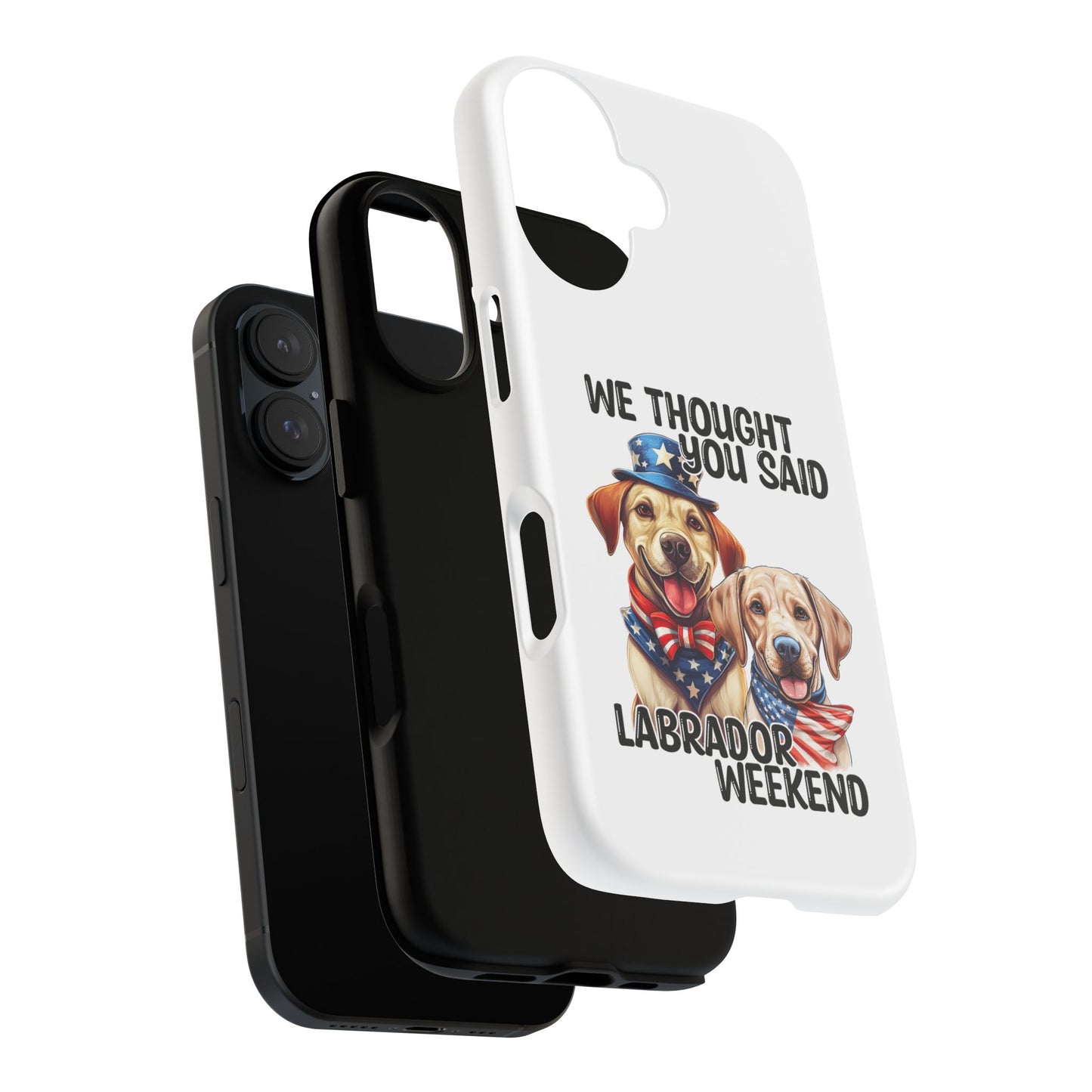 Labrador Weekend Phone Case - Fun Dog Lover Gift, Pet Memorial, Personalized, Unique Design, Patriotic Accessories