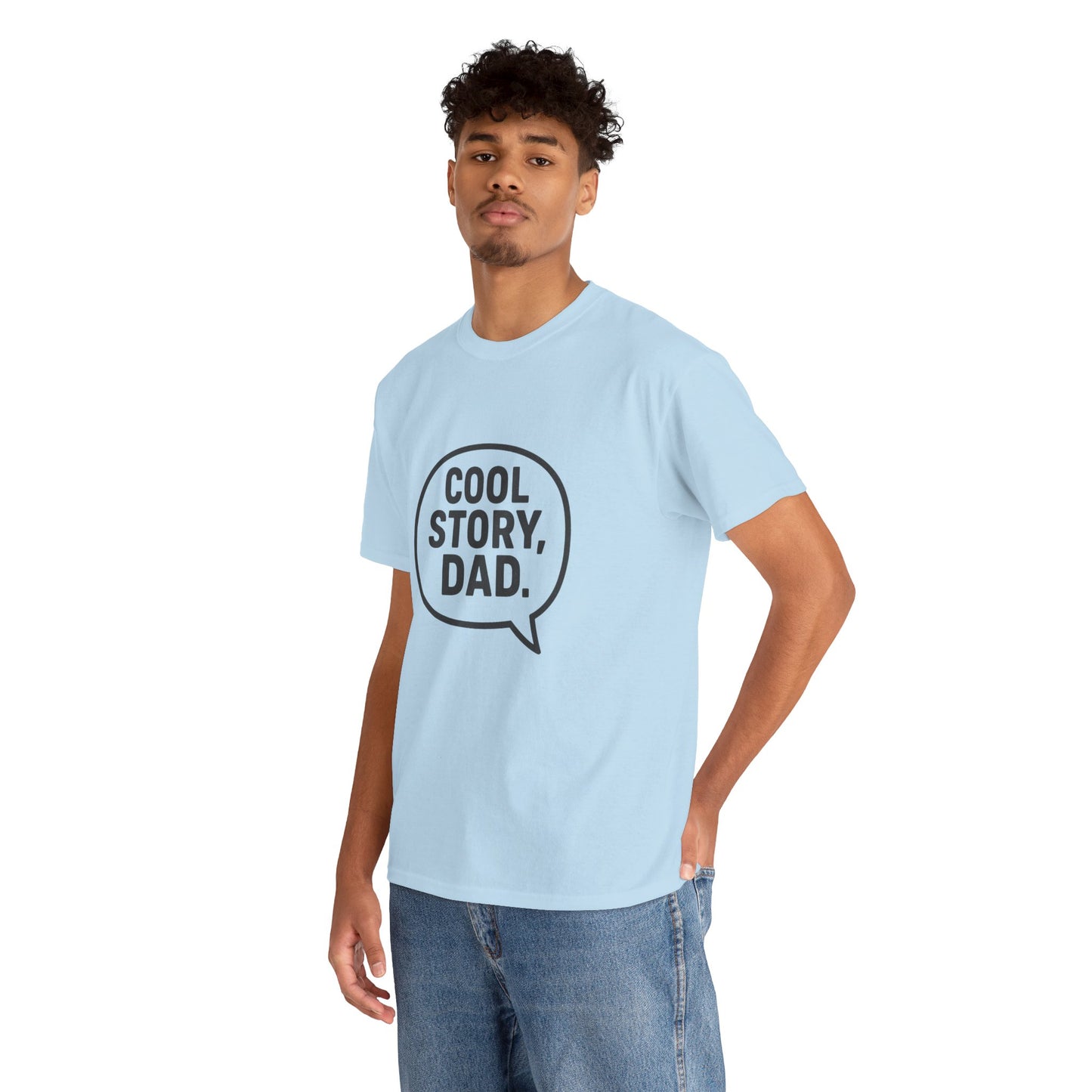 Cool Story Dad Tee | Father's Day Gift, Dad Humor Shirt, Unisex Statement Tee, Casual Gift for Him, Funny Graphic Tee