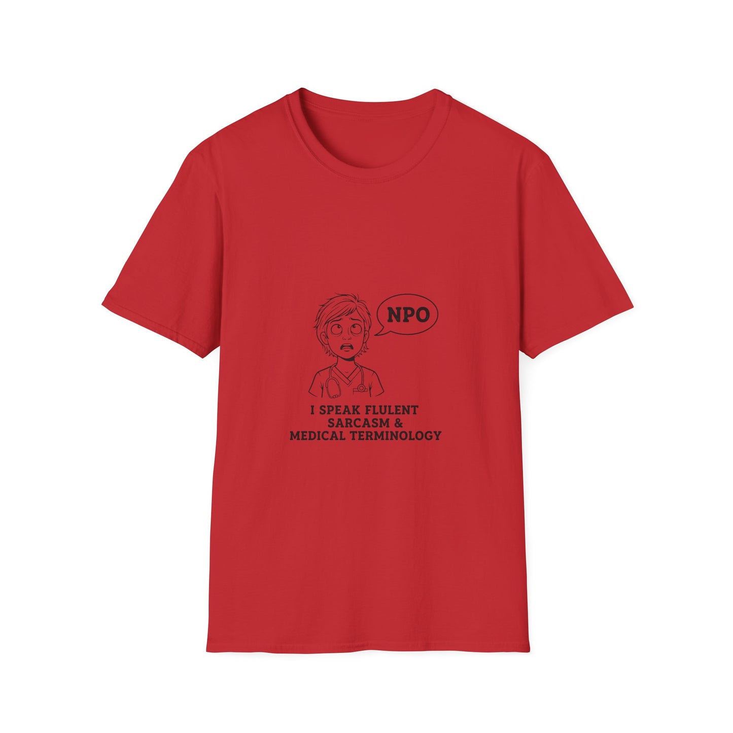 Funny Medical Professional T-Shirt, Nurse Humor Gift, Sarcastic Tee, Physician Student Apparel, Healthcare Humor Shirt, Medic Gift Idea