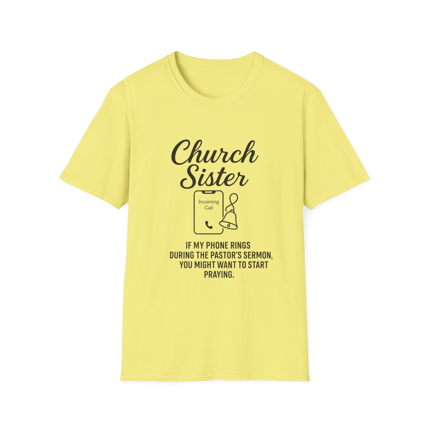 Church Sister T-Shirt | Funny Christian Tee, Church Apparel, Gifts for Churchgoers, Unisex T-Shirt, Religious Humor Shirt